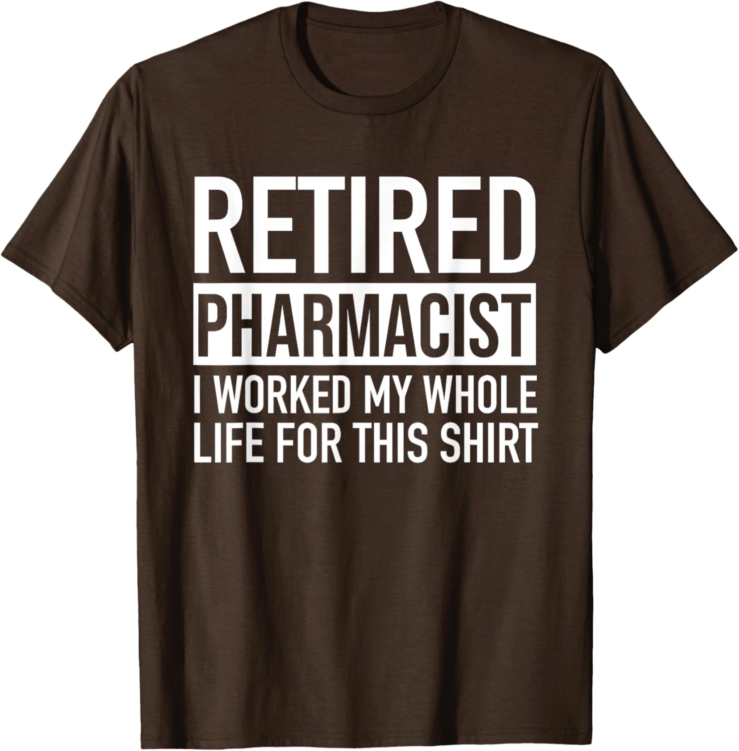 Funny Retired Pharmacist T-Shirt Gag Gift for Retirement Celebration - 16