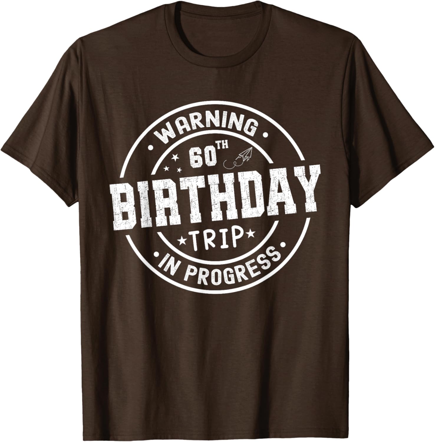 Funny 60th Birthday Trip In Progress T-Shirt for Celebrating Seniors - 1