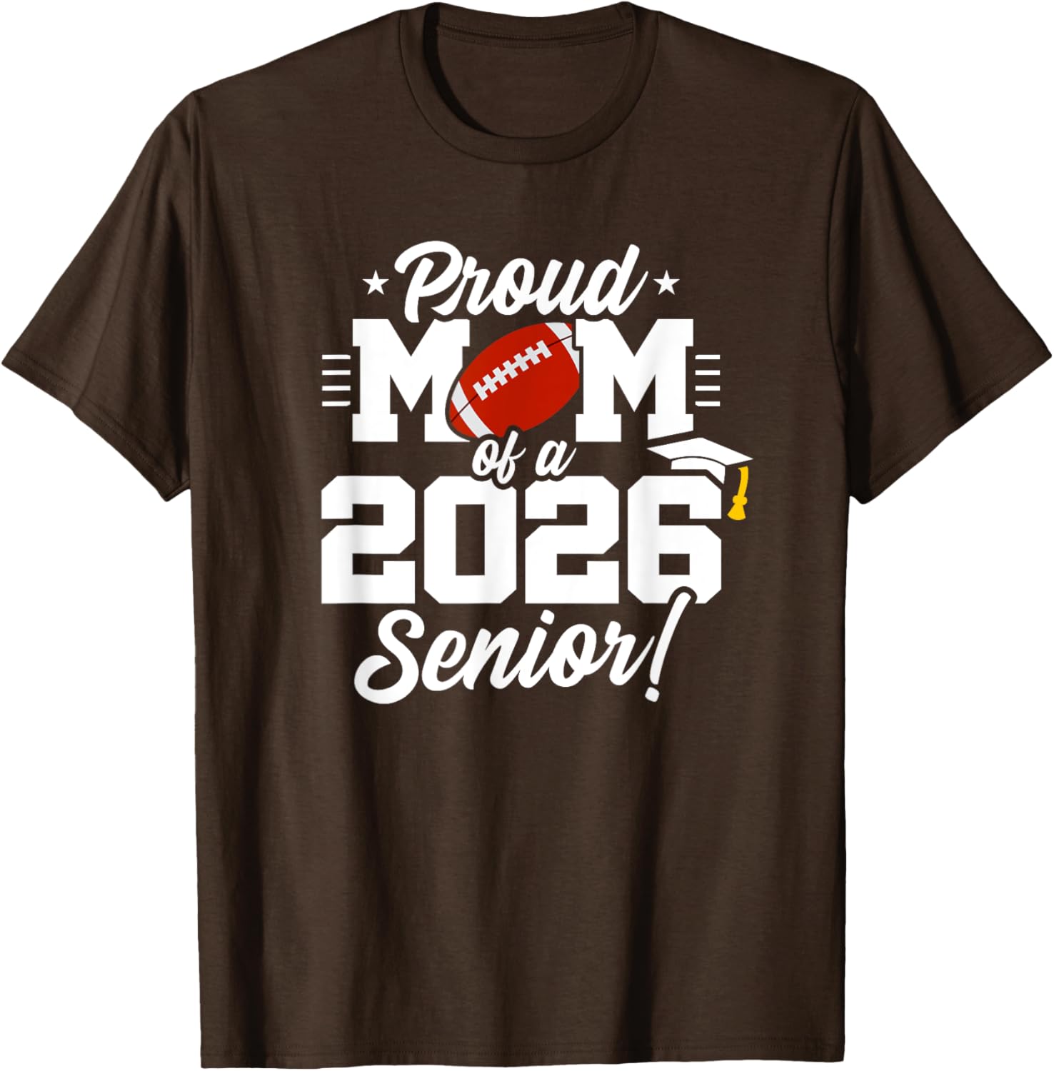 Class of 2026 Senior Year Football Mom T-Shirt for Proud Moms - 15