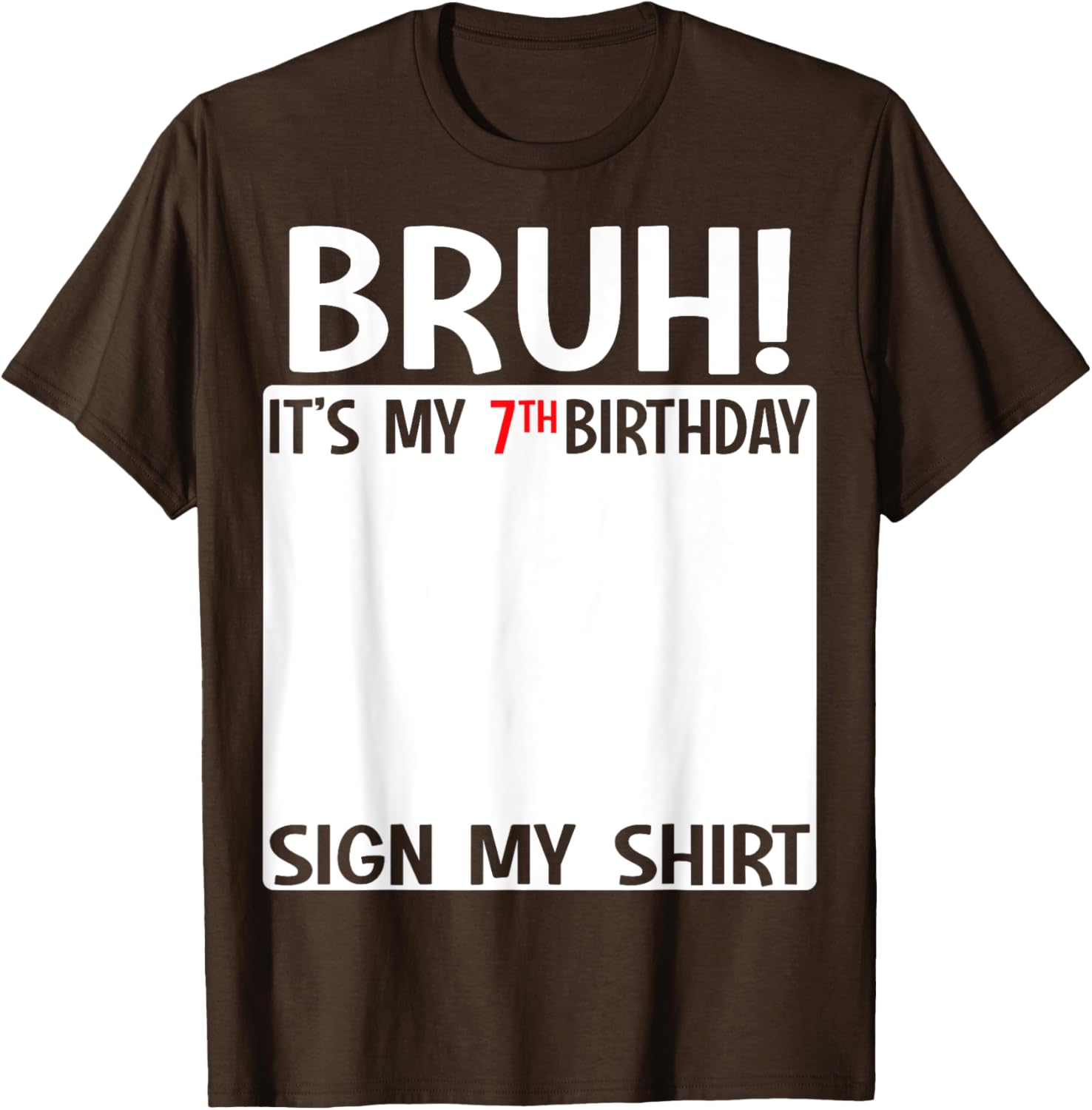 Fun 7th Birthday T-Shirt for Kids Bruh Sign Design Perfect for Celebrations - 1