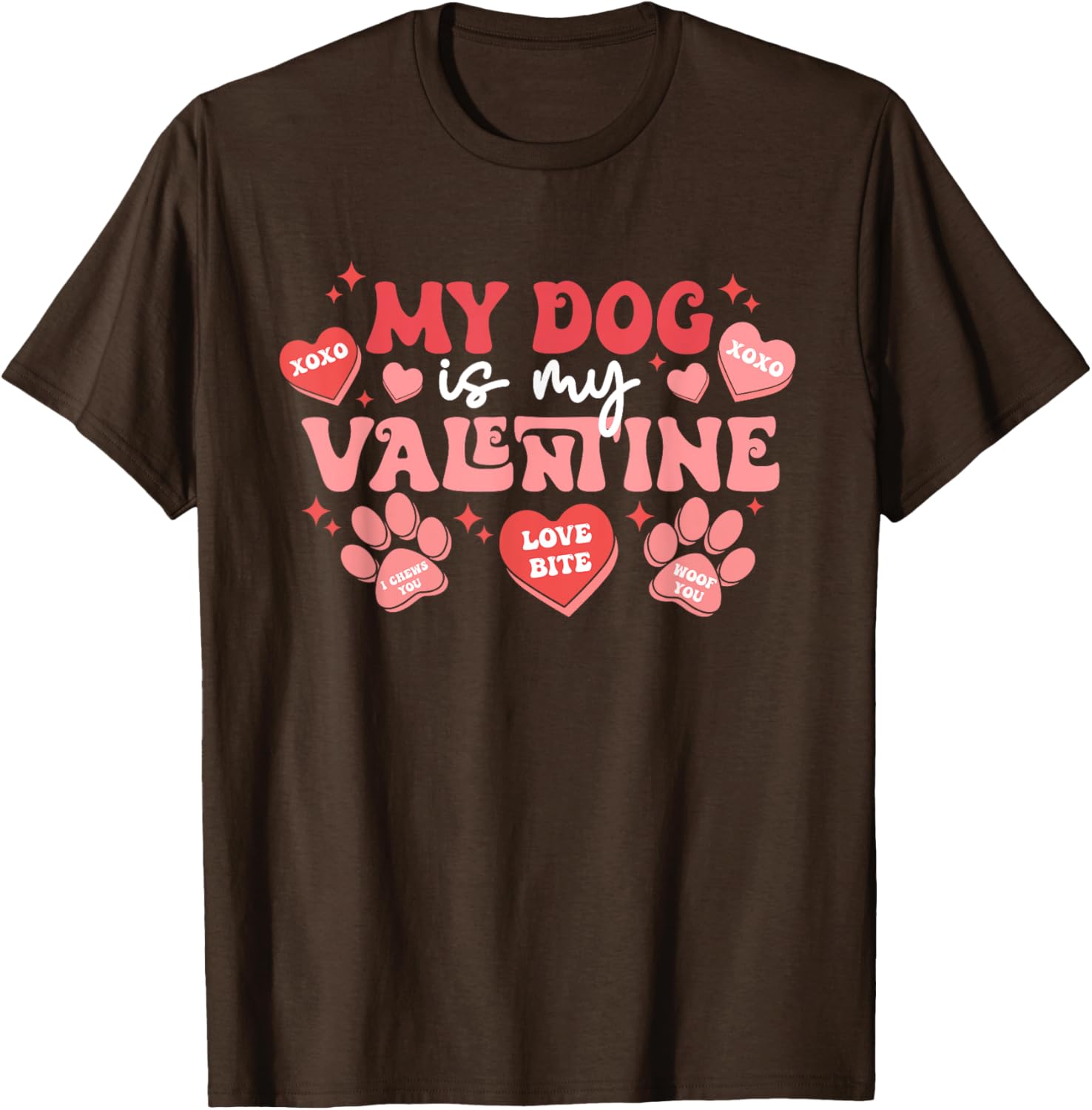 My Dog Is My Valentine Cute Valentine's Day T-Shirt for Dog Lovers - 11