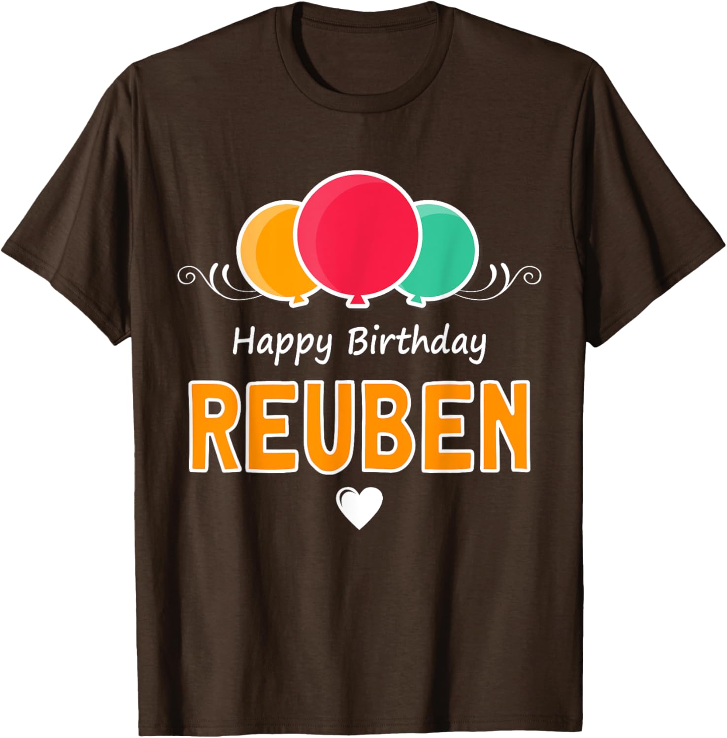 Happy Birthday Reuben T-Shirt Fun Gift for Celebrating Special Days - 19