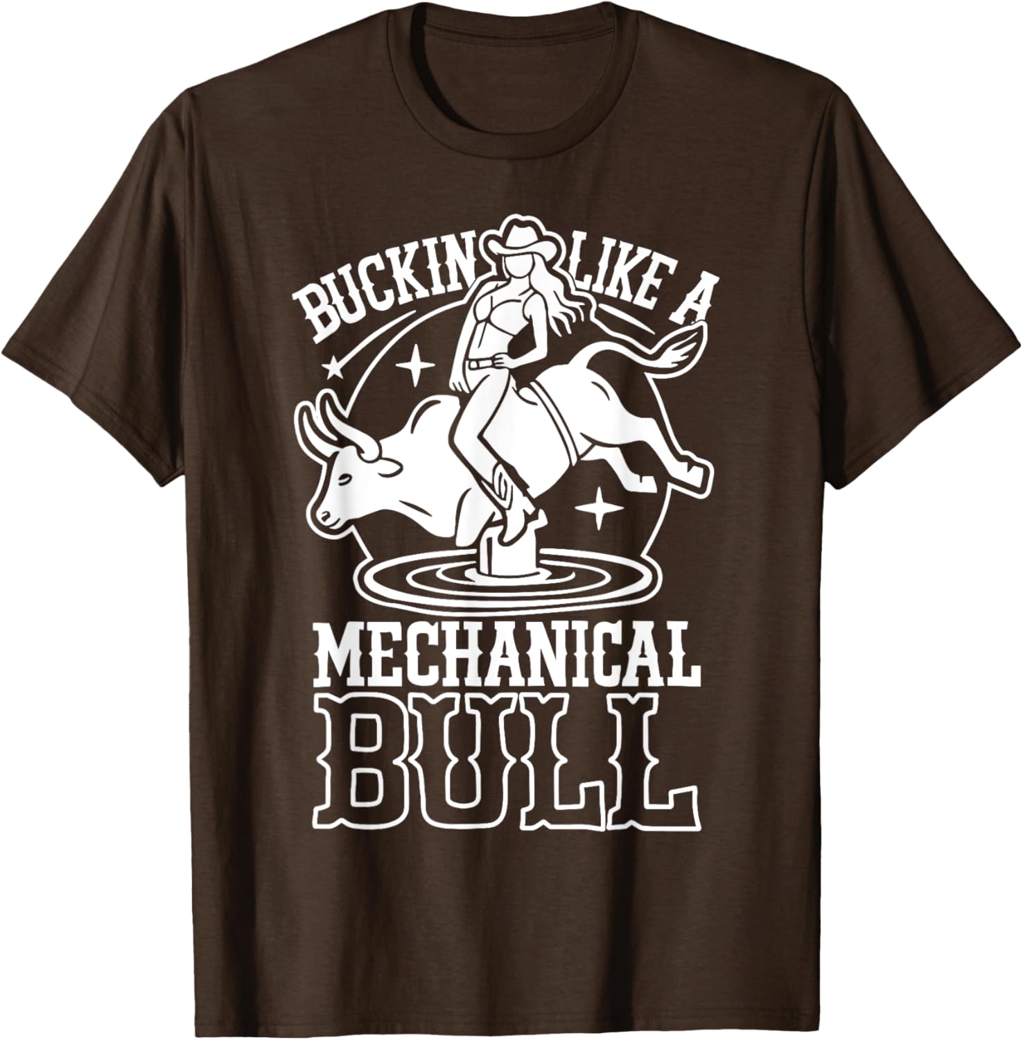 Funny Cowgirl T-Shirt Buckin Like a Mechanical Bull Rodeo Apparel - 1