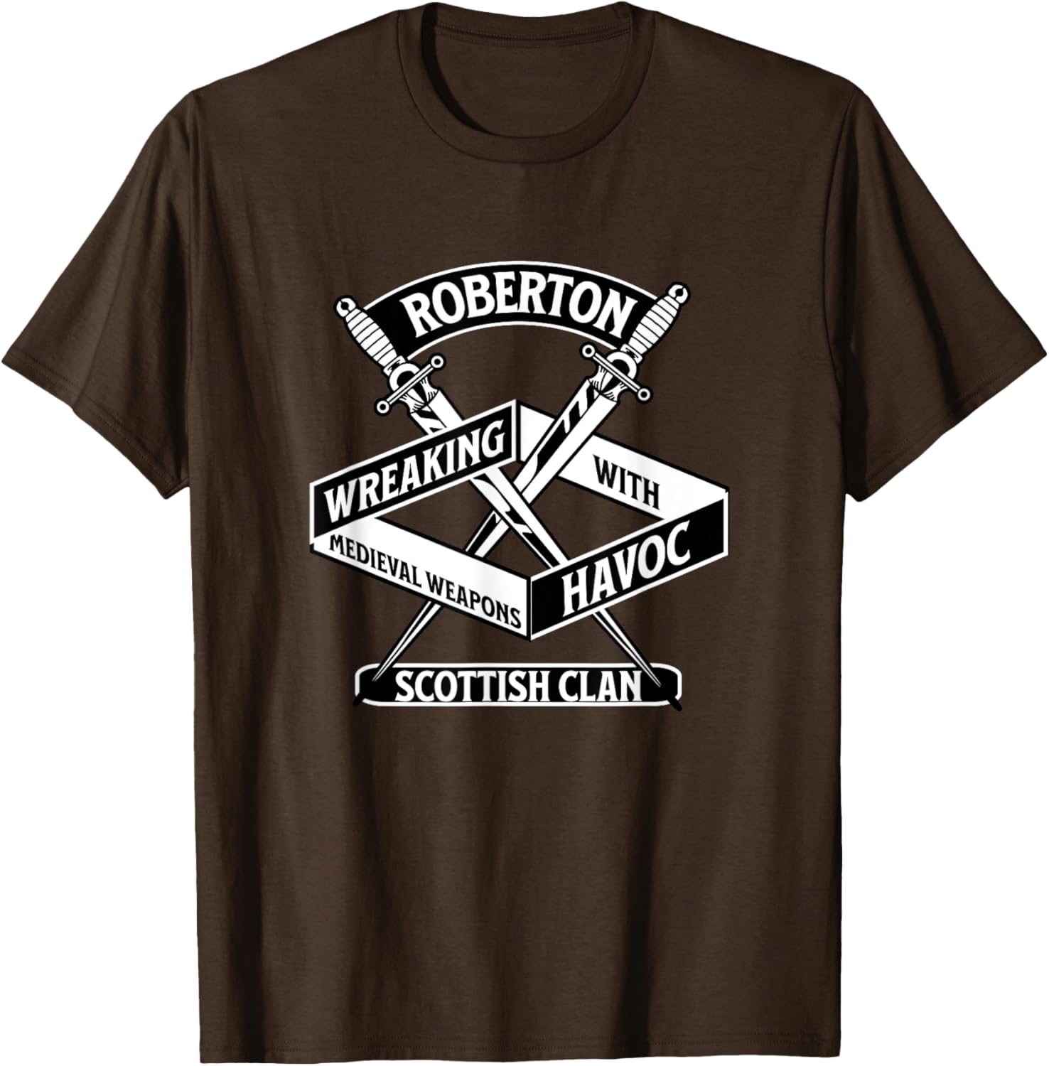 Roberton Scottish Clan Wreaking Havoc Medieval Weapons T-Shirt for Fans - 10