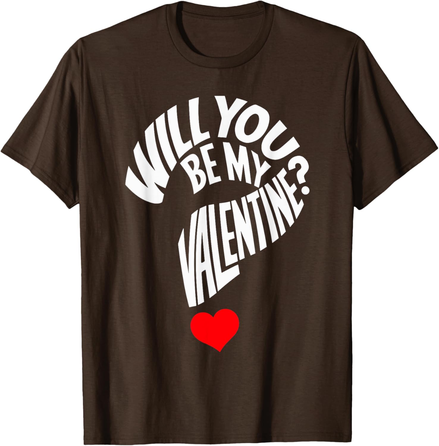 Cute Will You Be My Valentine Heart T-Shirt for Men, Women, and Kids - 8
