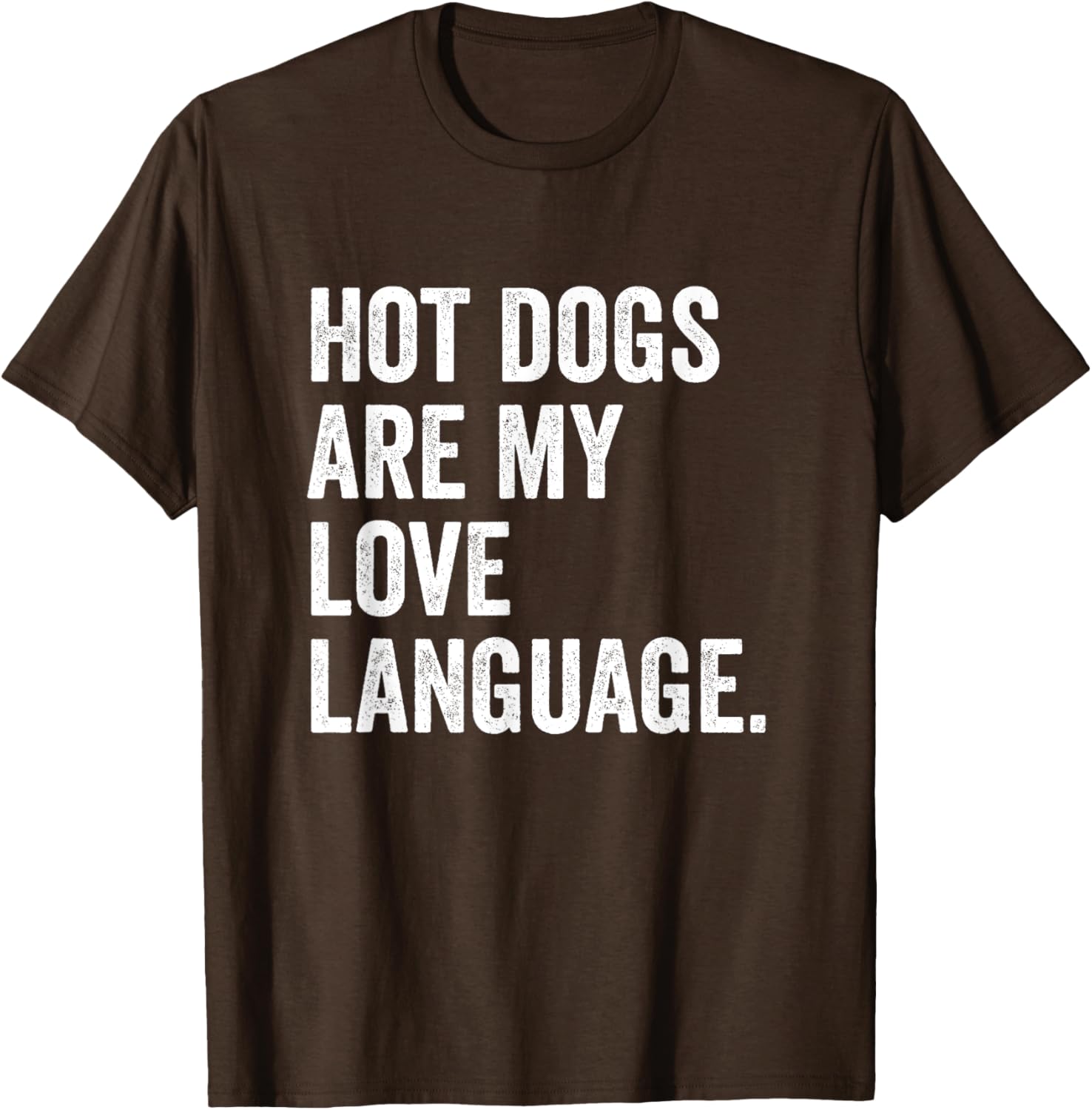 Hot Dogs Are My Love Language Anti Valentine's Day T-Shirt for Fun Lovers - 3