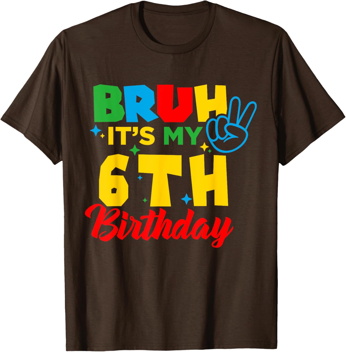 Bruh I'm 6 Gamer Bro T-Shirt for Fun 6th Birthday Celebration - 19