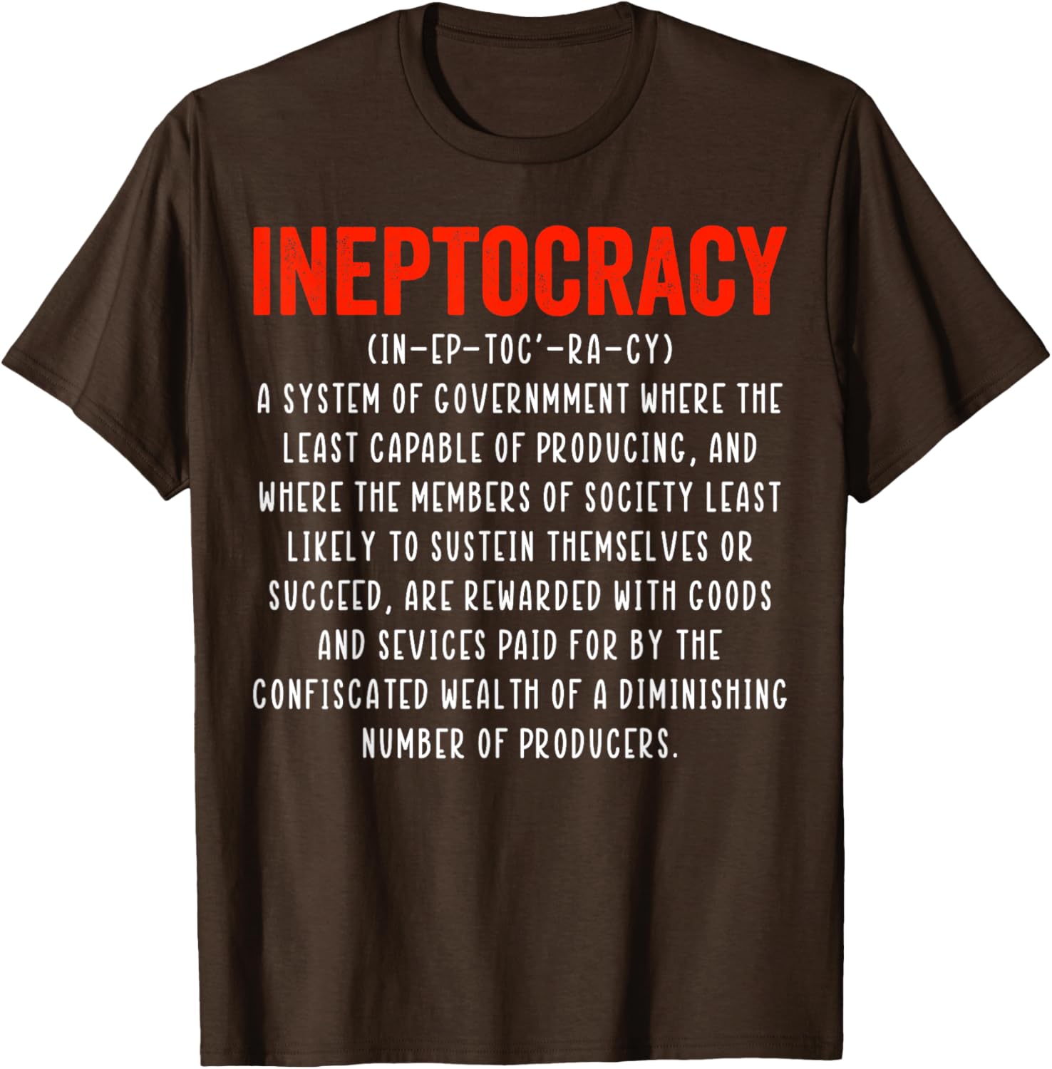 Funny Ineptocracy Definition T-Shirt - Humorous Political Apparel for Everyone - 13