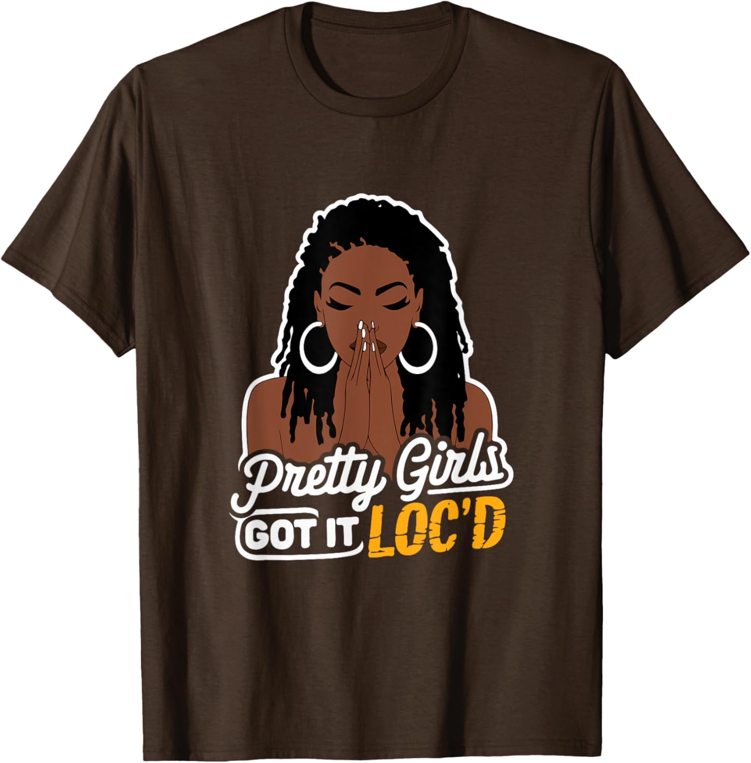 Pretty Girls Got It Loc'd T-Shirt for Melanin Women with Dreadlocks - 19