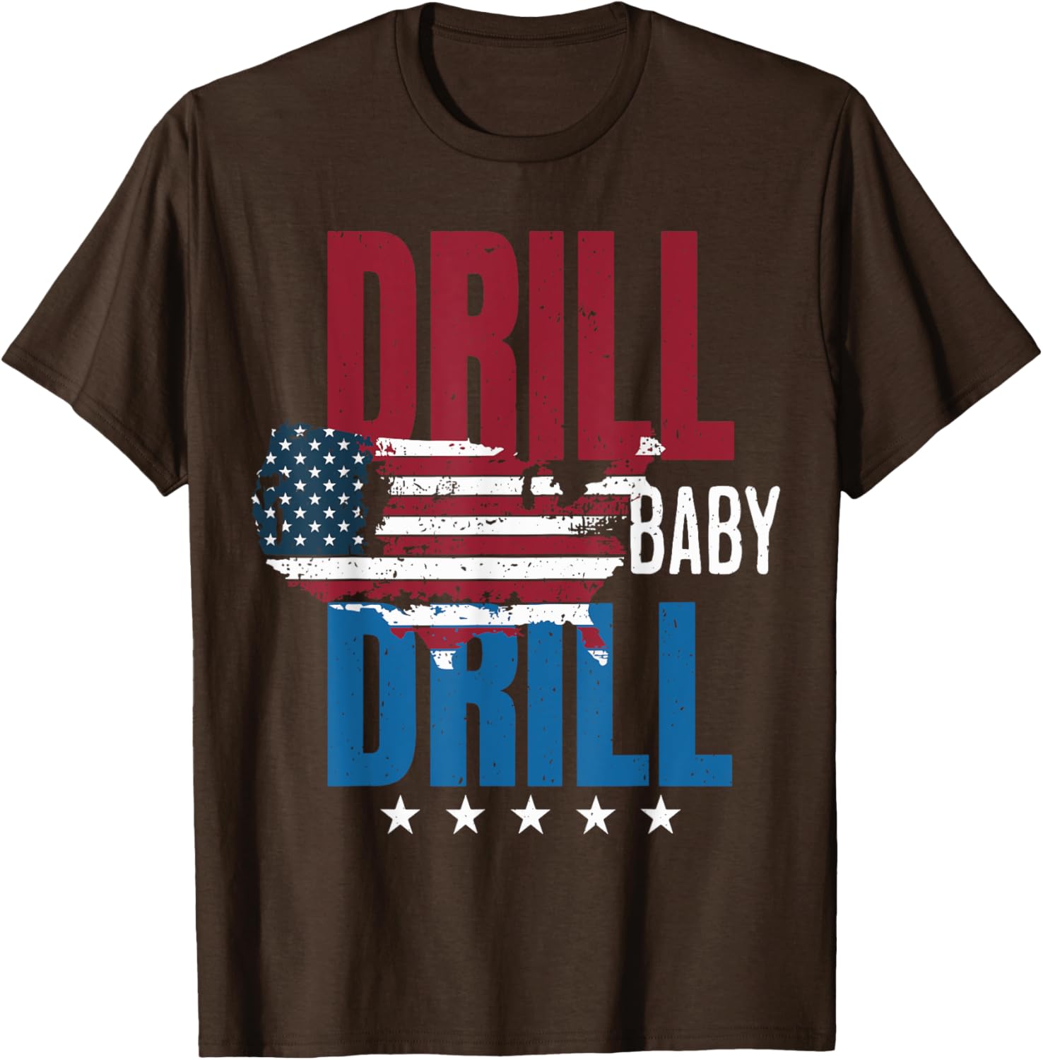 Drill Baby Drill American Map Flag Oilfield T-Shirt for Proud Workers - 4