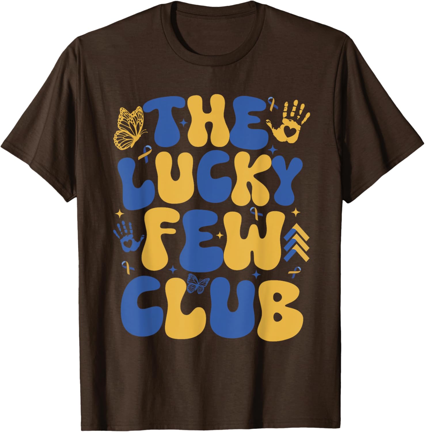 Lucky Few Club T21 Warrior Down Syndrome Day T-Shirt for Everyone - 10