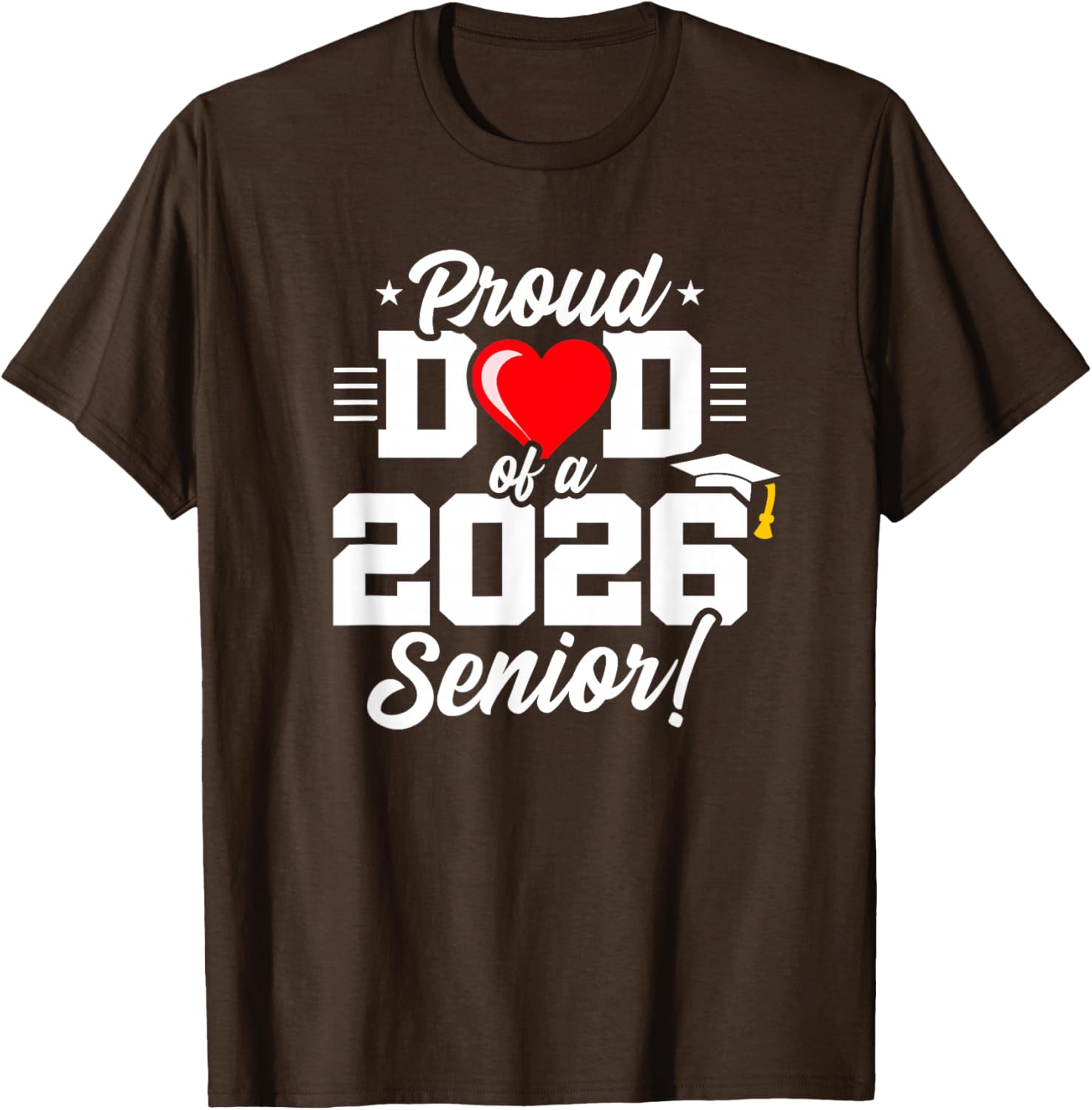 Proud Dad Class of 2026 Senior Year T-Shirt for Graduation Celebrations - 10