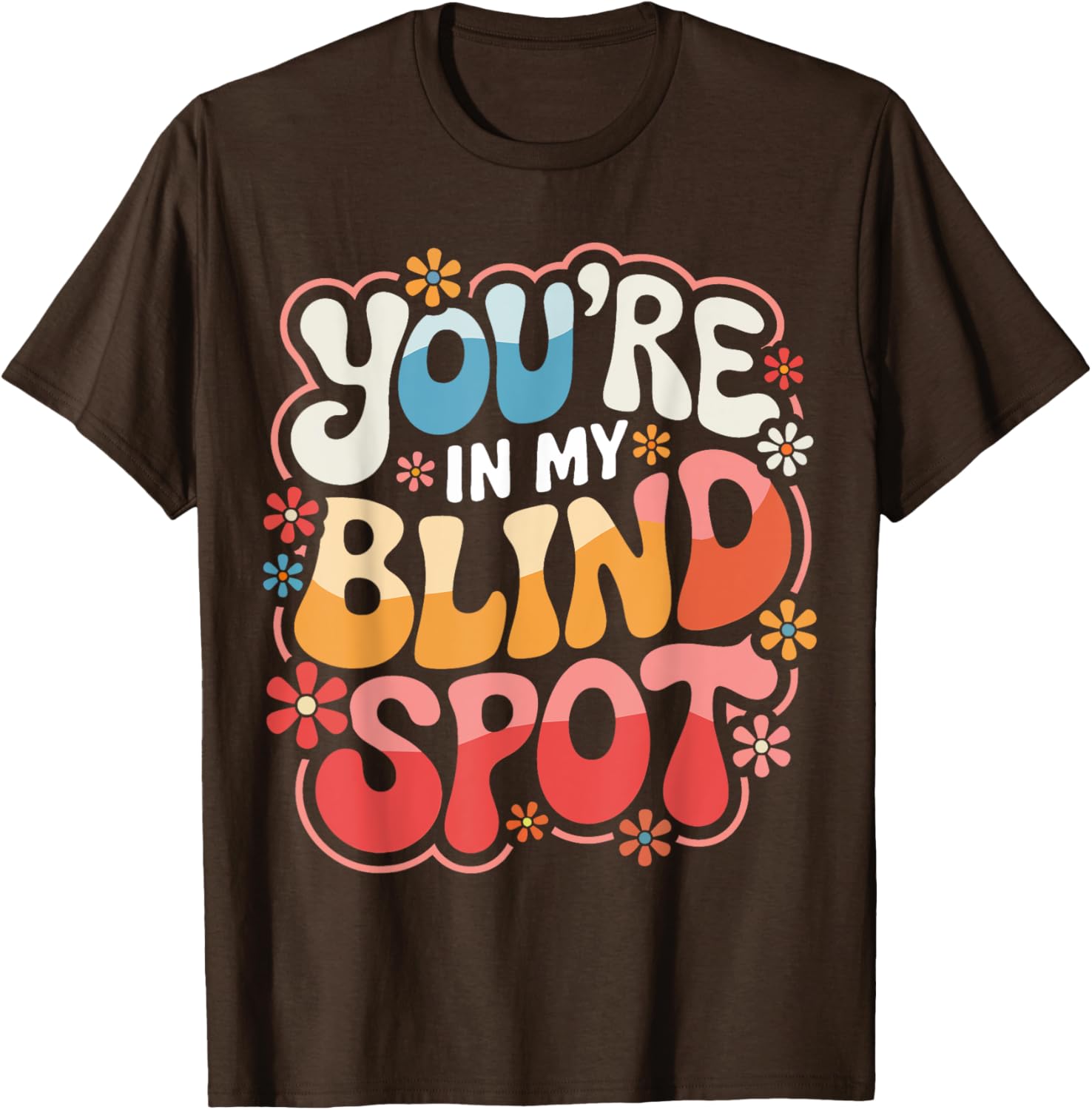 Funny Blind Spot T-Shirt Perfect for Car Lovers and Drivers - 19