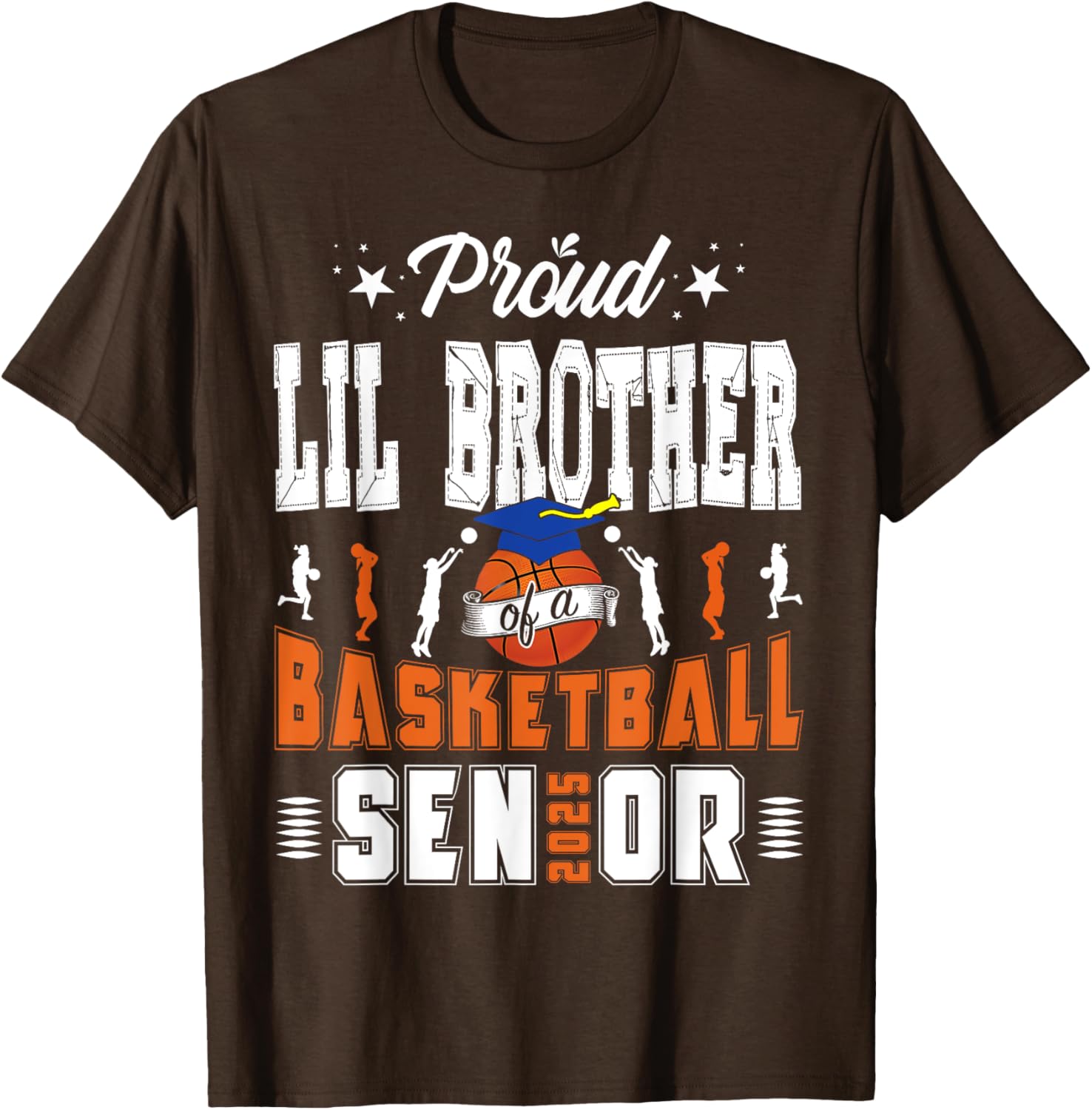 Proud Little Brother of 2025 Senior Basketball Graduate T-Shirt - 7