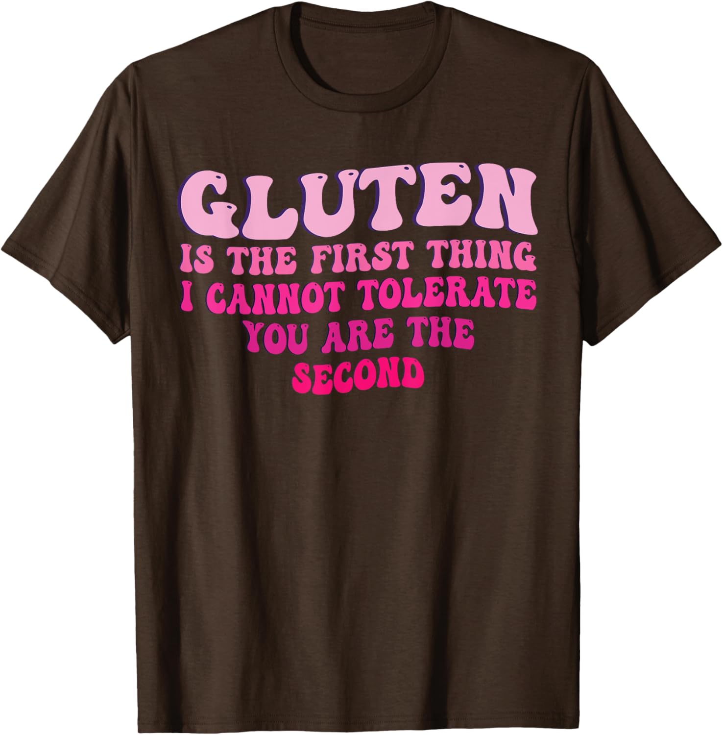 Funny Gluten Intolerance T-Shirt for Sarcastic Food Lovers - 8
