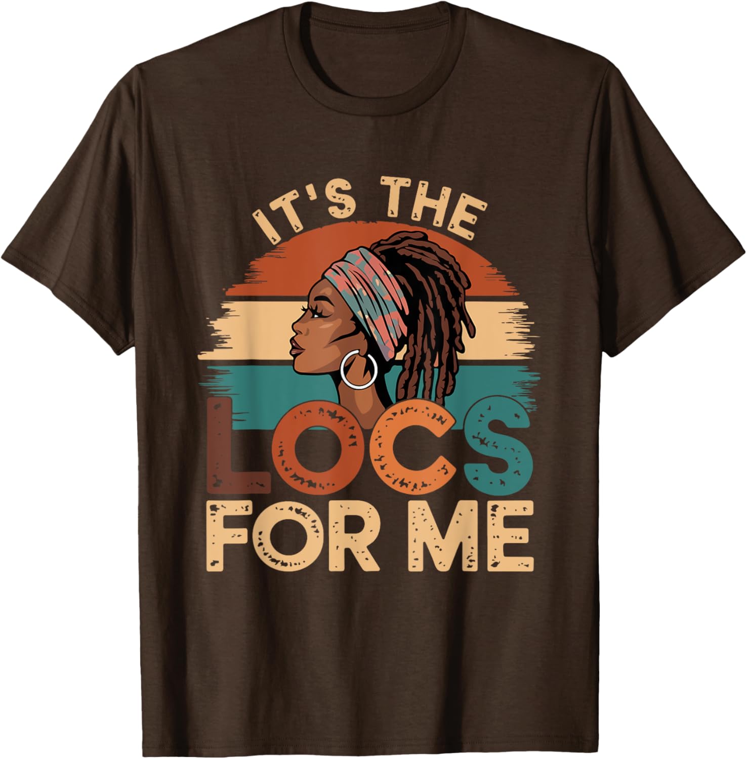 It's the Locs For Me Afro Dope Dreadlocks T-shirt for Black Women - 6