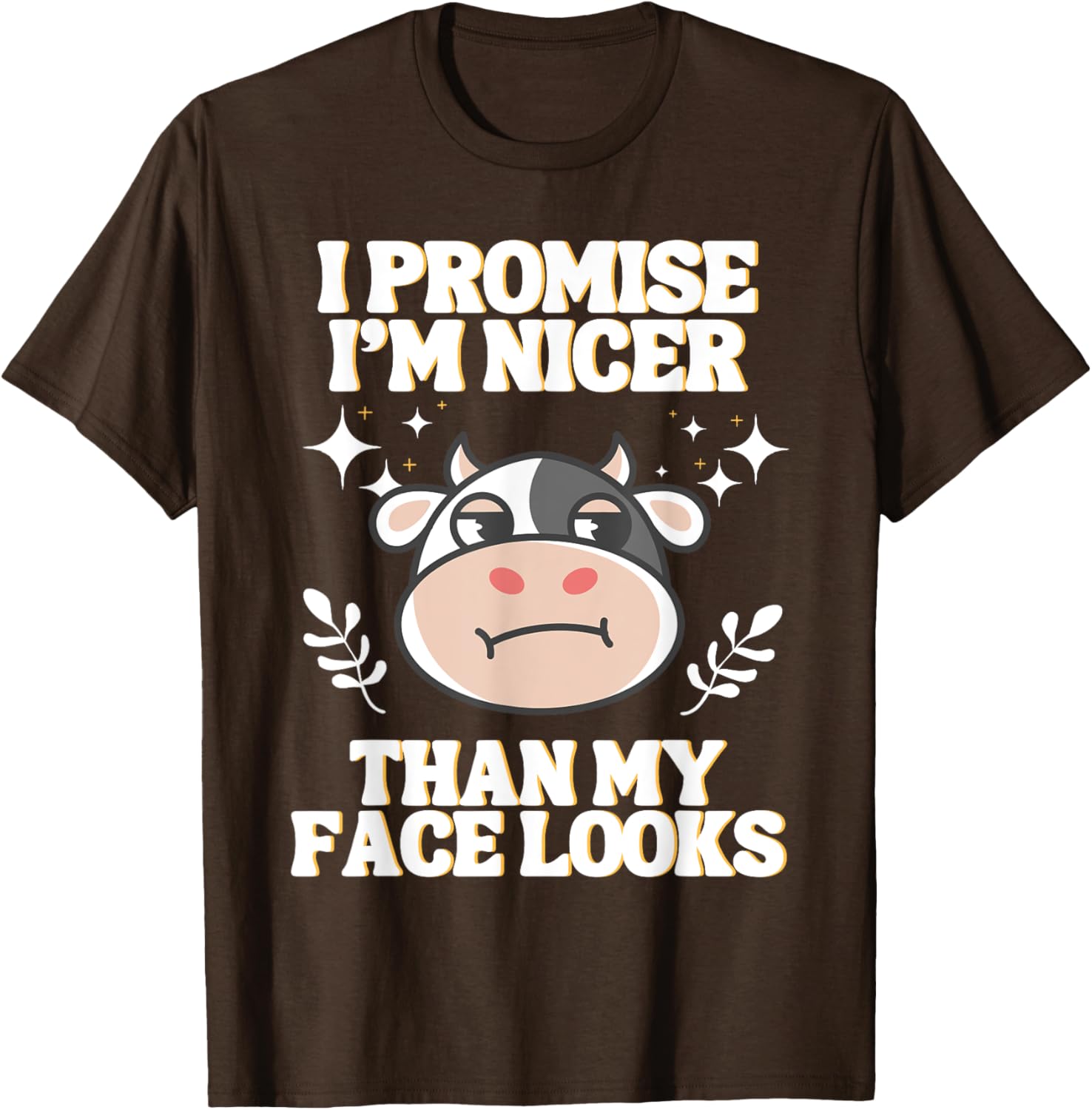 I Promise I'm Nicer Than My Face Looks Funny RBF T-Shirt for Fun Style - 5