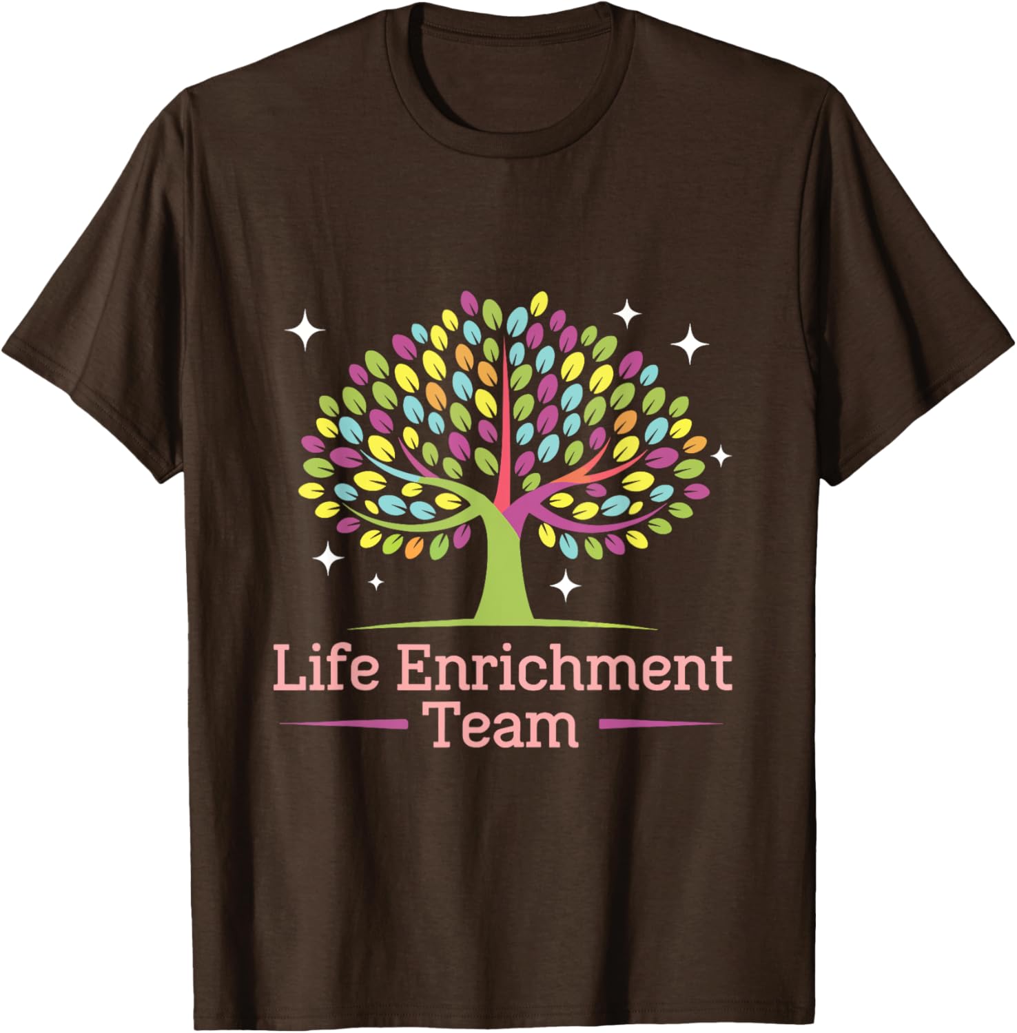 Activity Director Life Enrichment Team T-Shirt for Fun Workdays - 24