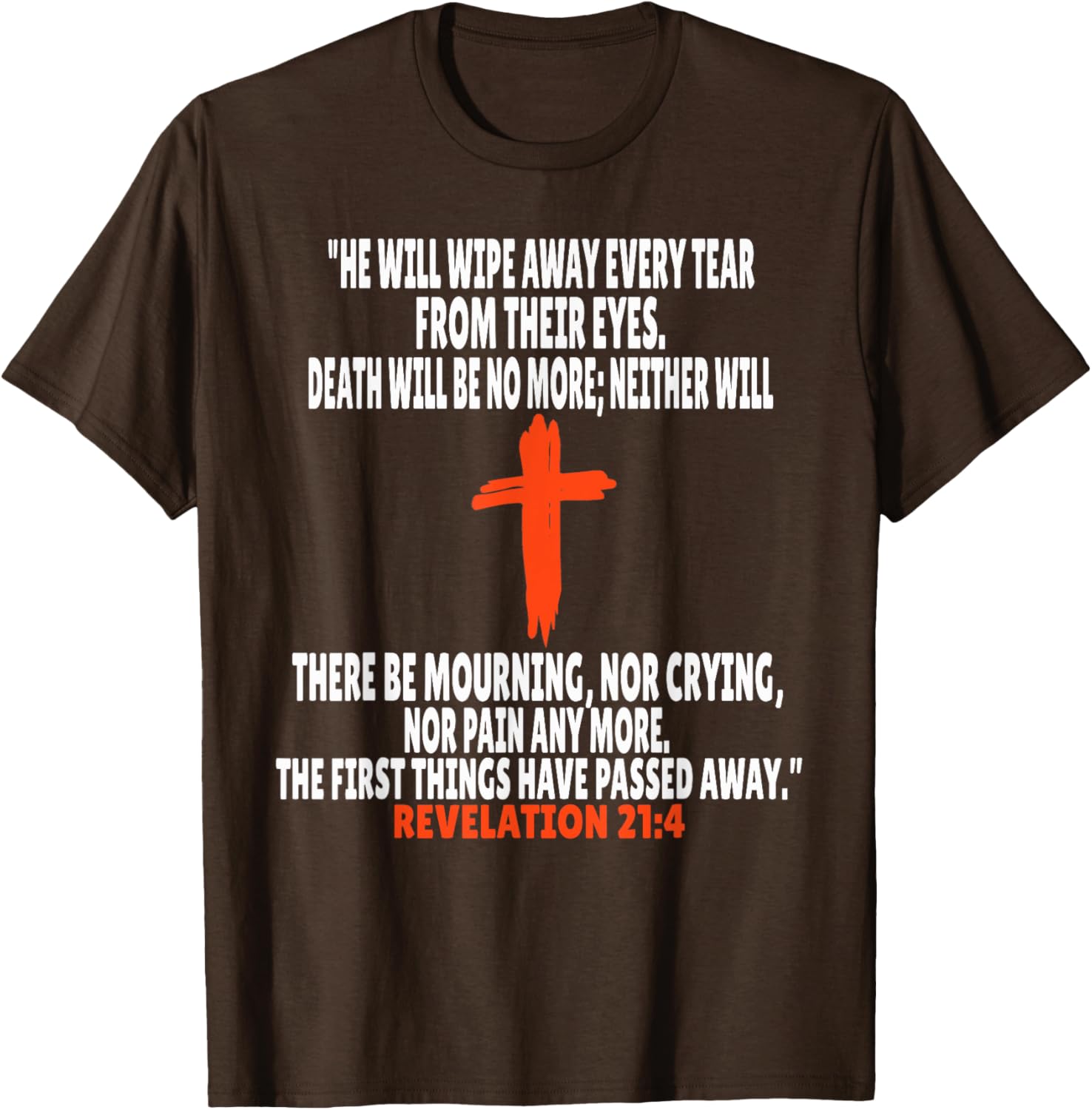 Revelation 21:4 Inspirational Bible Verse T-Shirt for Everyday Wear - 8