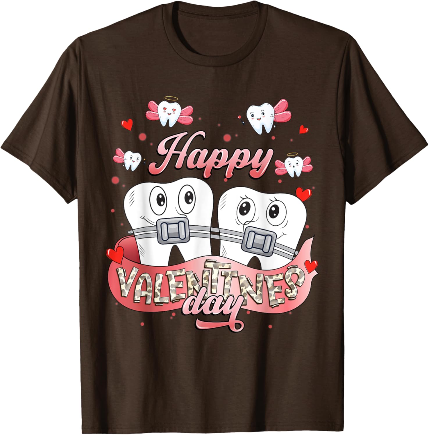 Funny Happy Valentine's Day T-Shirt for Dentists and Orthodontists - 5
