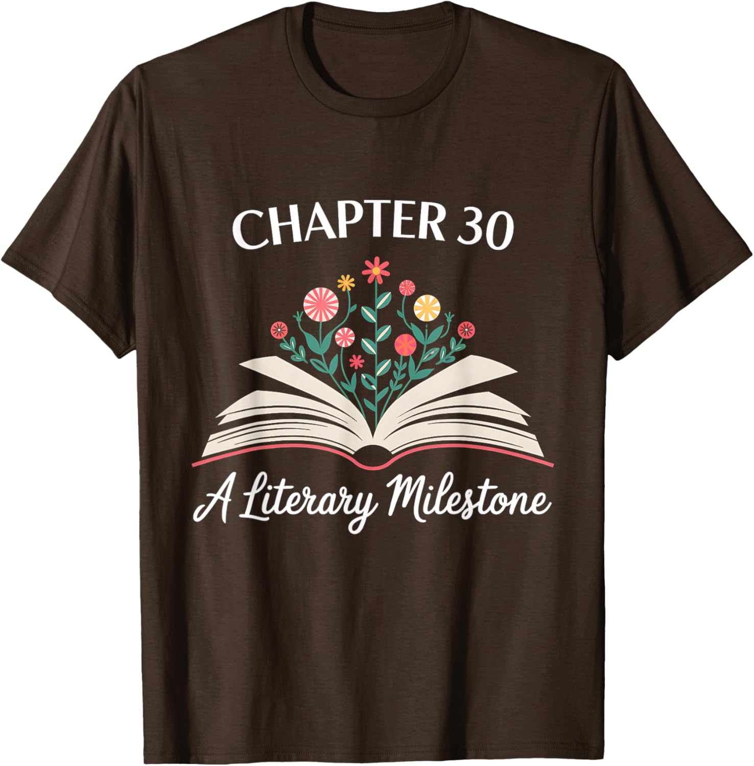 Funny 30th Birthday T-Shirt Chapter 30 Literary Milestone Gift - 7