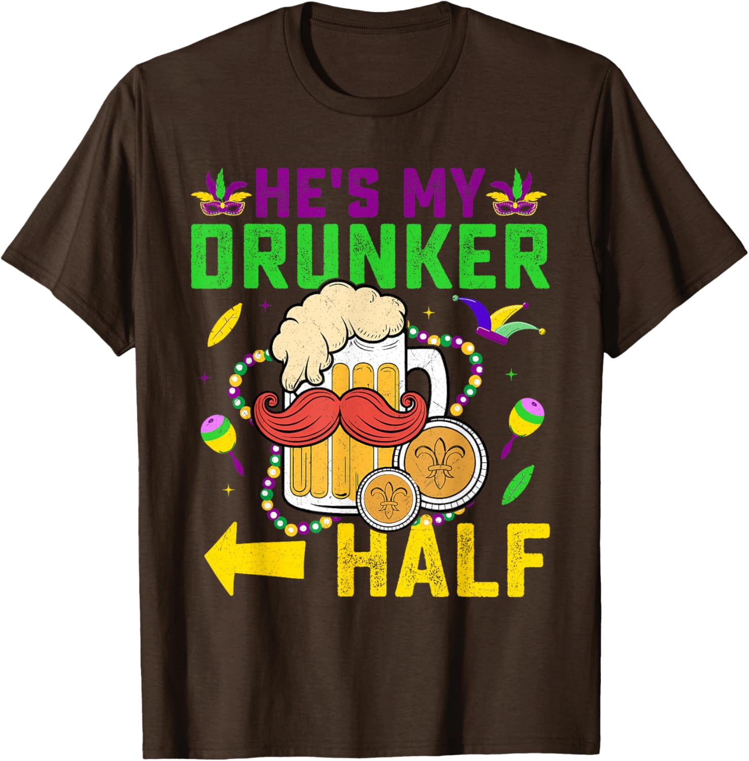 Cute He's My Drunker Half Matching Couple Mardi Gras T-Shirt for Her - 5