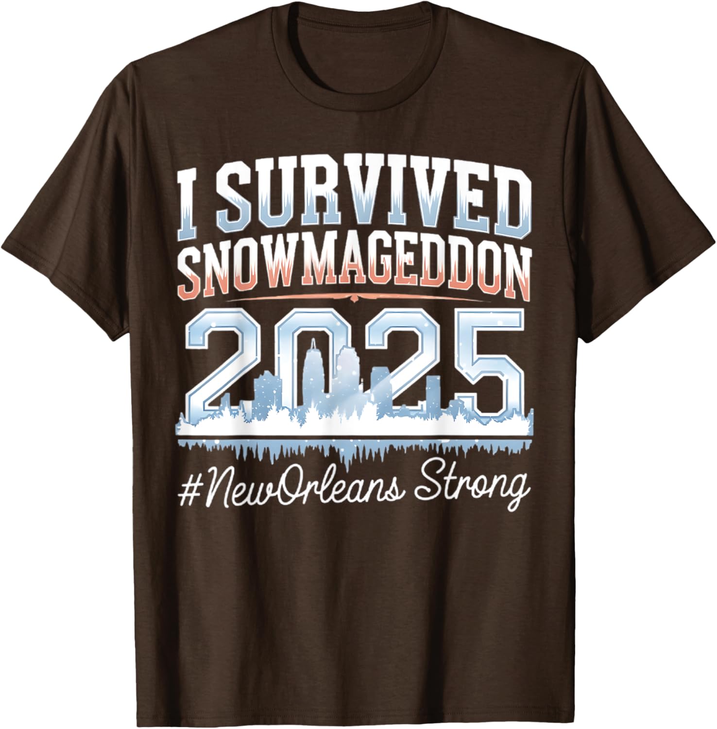 I Survived Snowmageddon 2025 New Orleans T-Shirt for Snow Lovers - 1