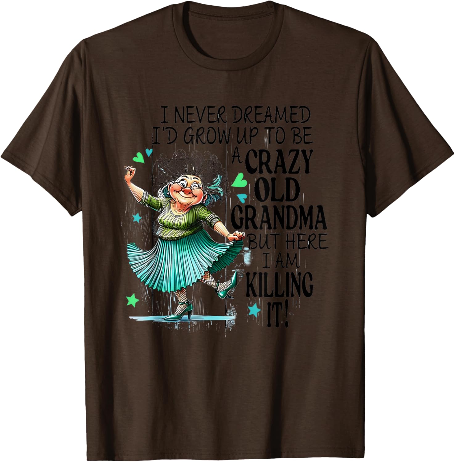 Funny Crazy Old Grandma T-Shirt for Stylish Grandmas and Gift Ideas - 17