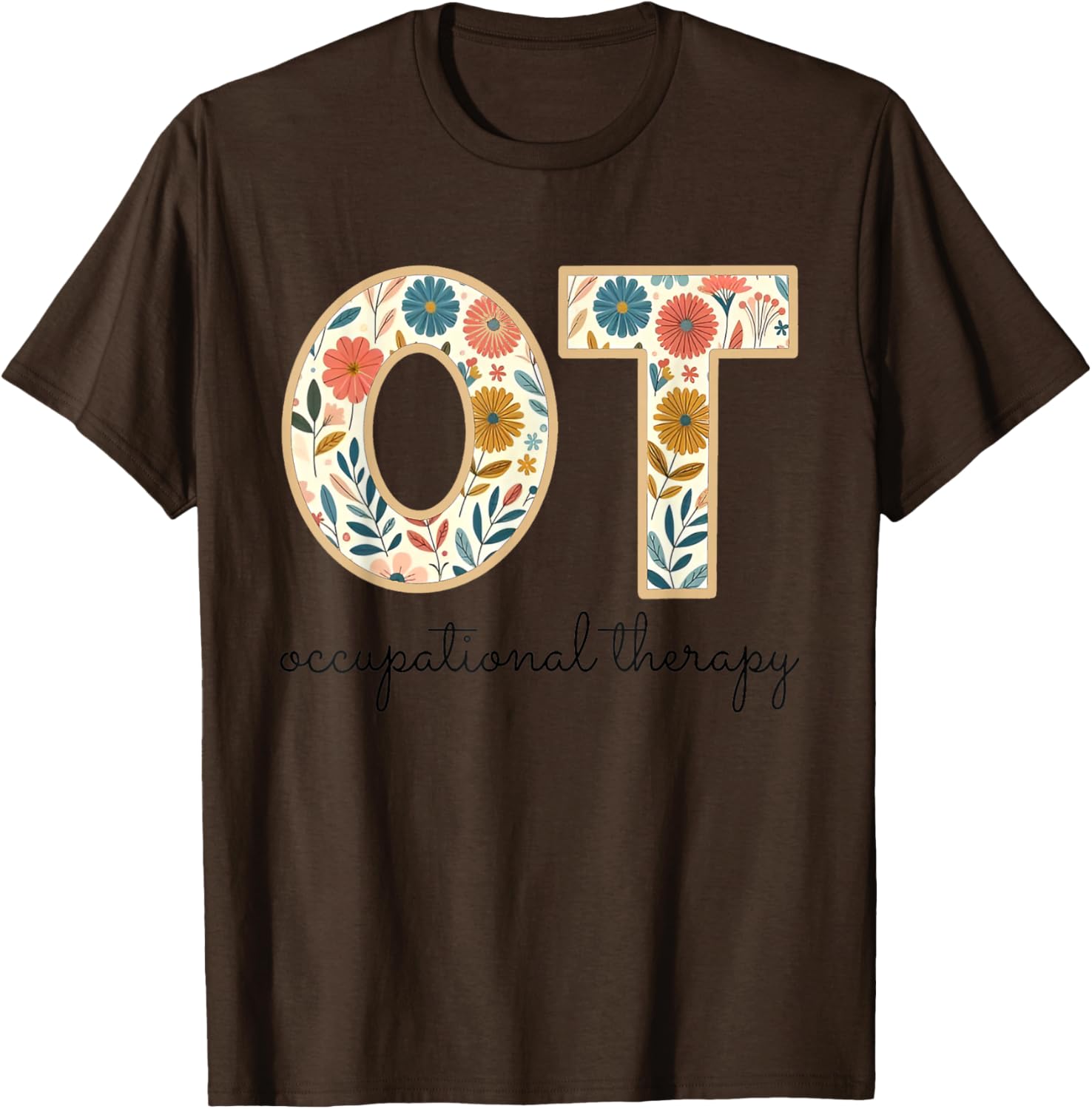 Vintage Flower Occupational Therapy T-Shirt for OT OTA Therapists - 8