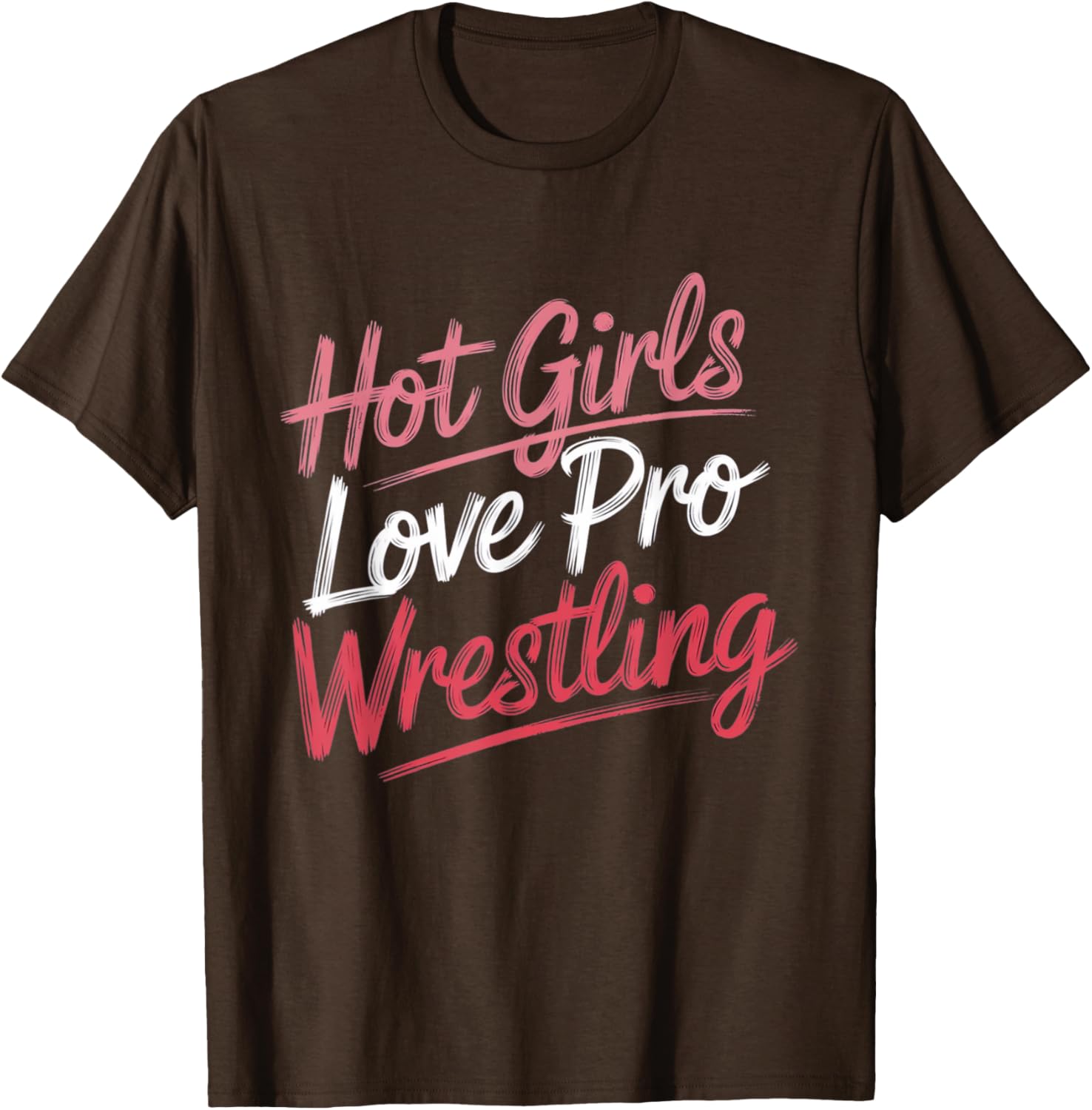 Funny Hot Girls Love Pro Wrestling T-Shirt Gift for Wrestling Fans - 3