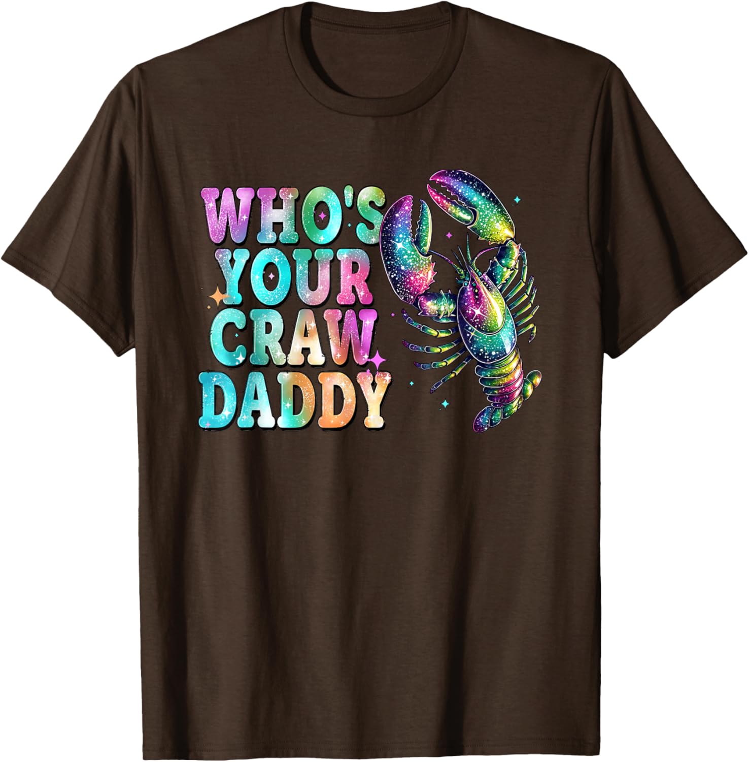 Whos Your Crawdaddy Funny Crawfish Mardi Gras T-Shirt for Men and Women - 6