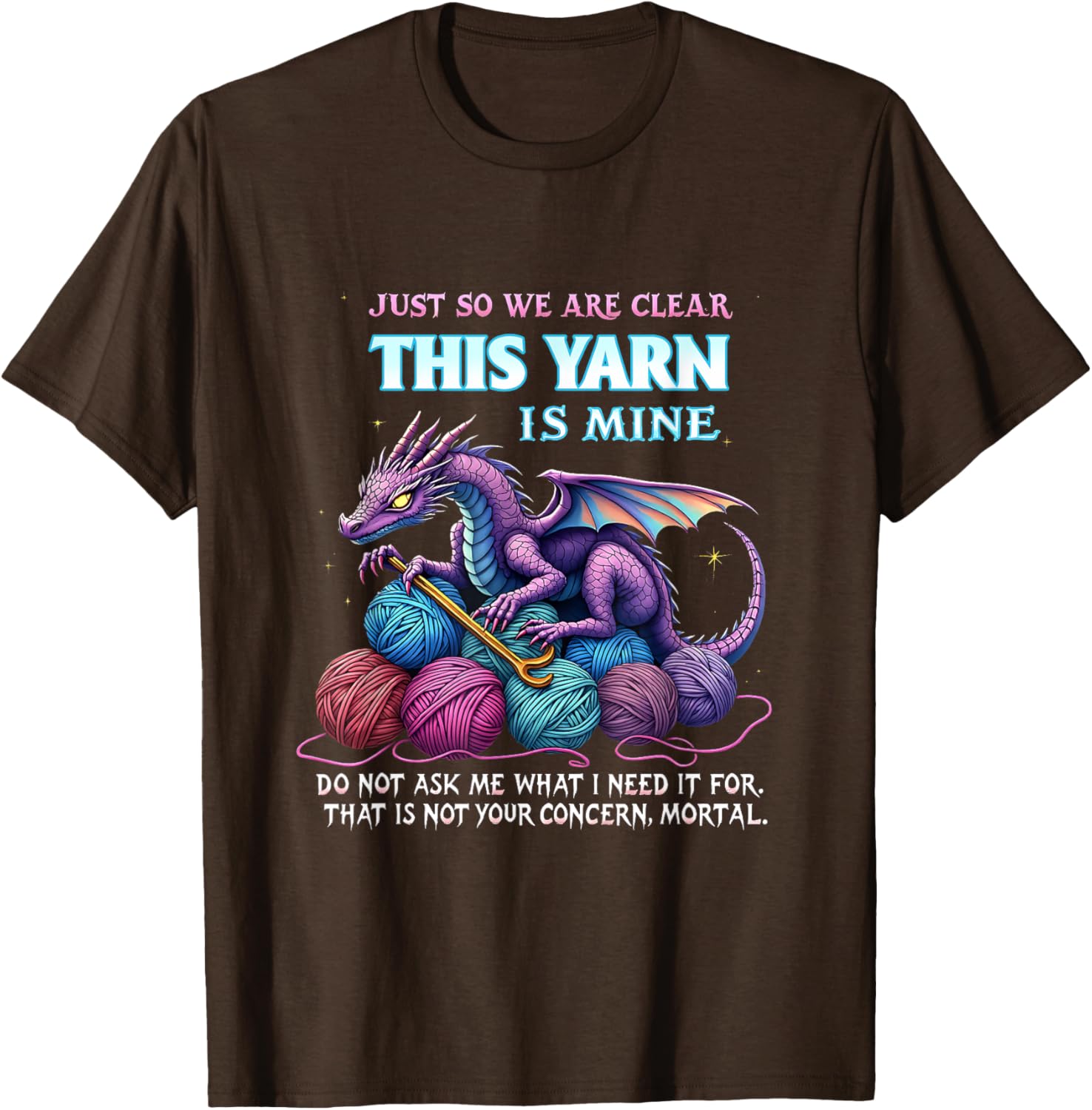 Funny Dragon Yarn Hoarder T-Shirt for Crochet and Knitting Lovers - 16