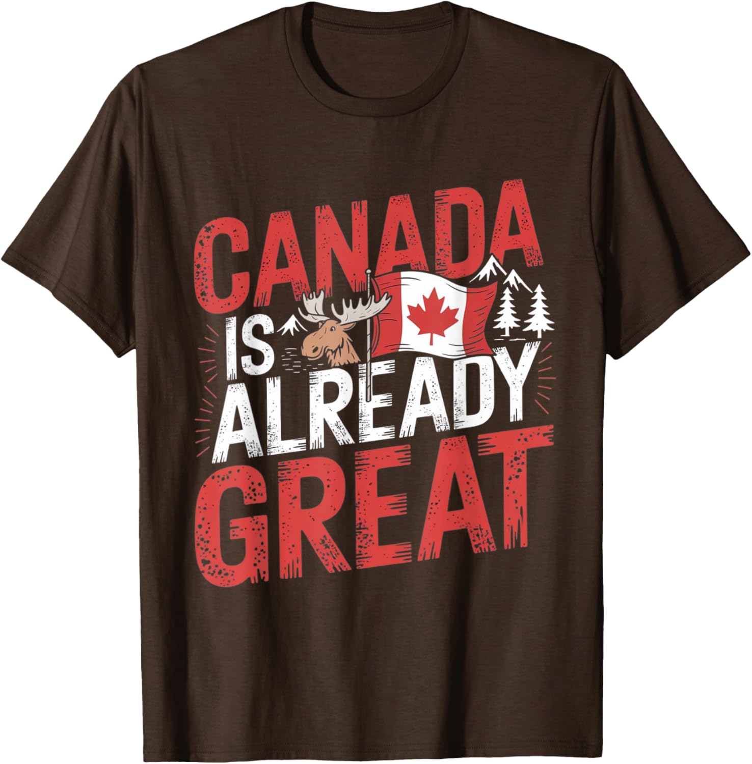 Canada Is Already Great Independence Day T-Shirt for Proud Canadians - 3