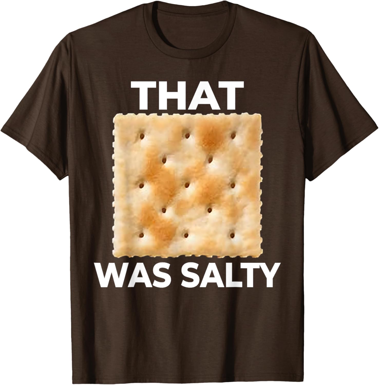Salty Funny Saltine Soda Cracker T-Shirt for Food Lovers and Fun Gifts - 8