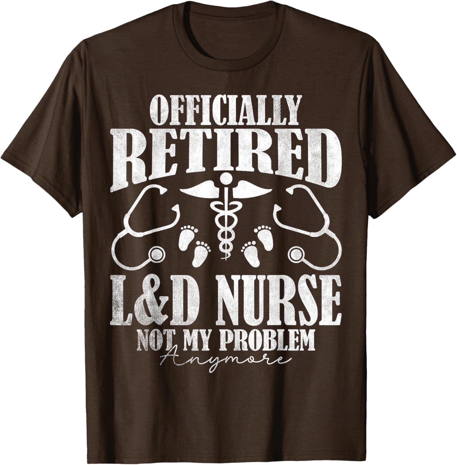 Officially Retired Labor and Delivery Nurse T-Shirt for Retirement Celebration - 5