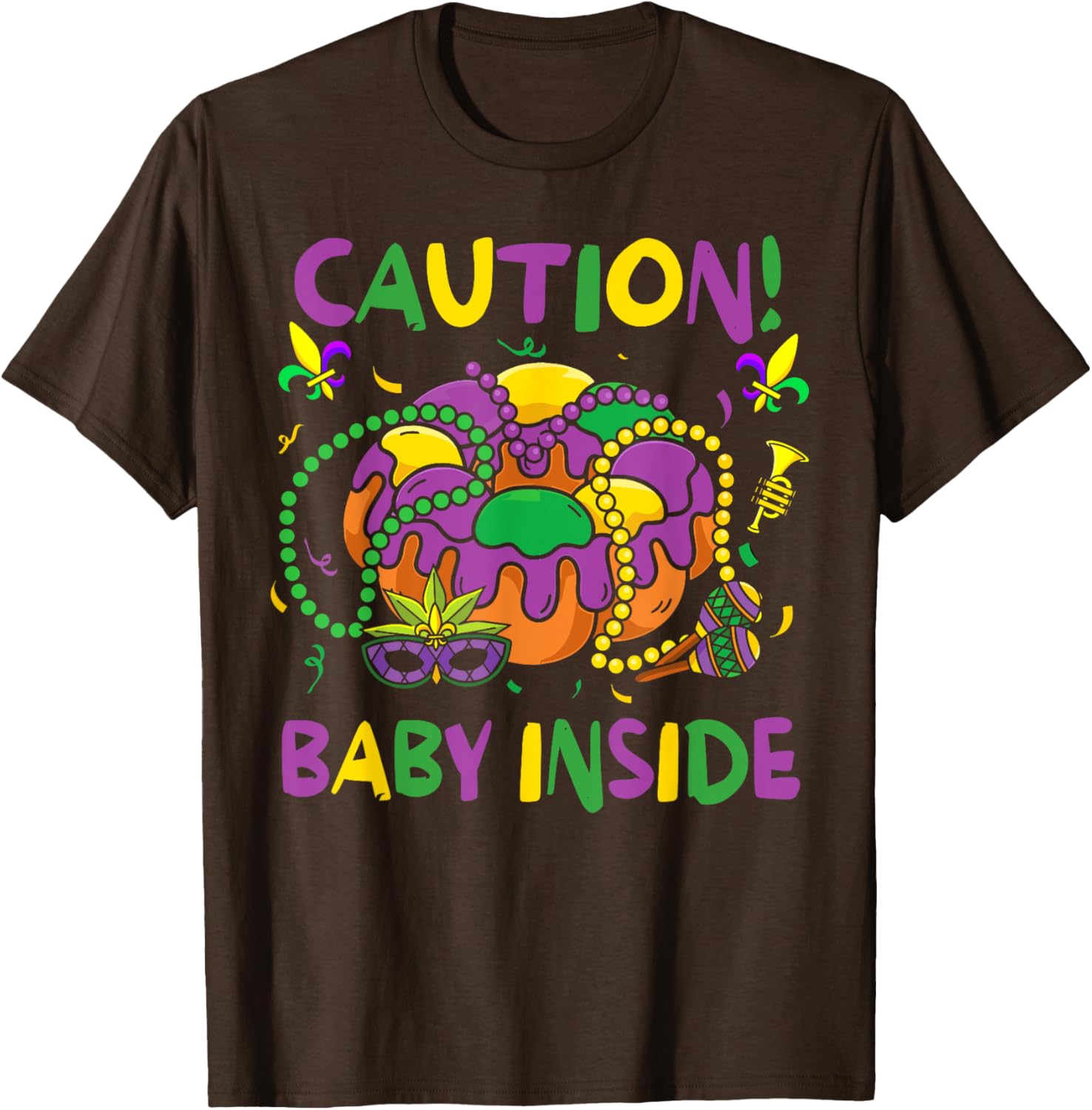 Caution Baby Pregnancy Mardi Gras Carnaval Cake T-Shirt for Moms-to-Be - 1