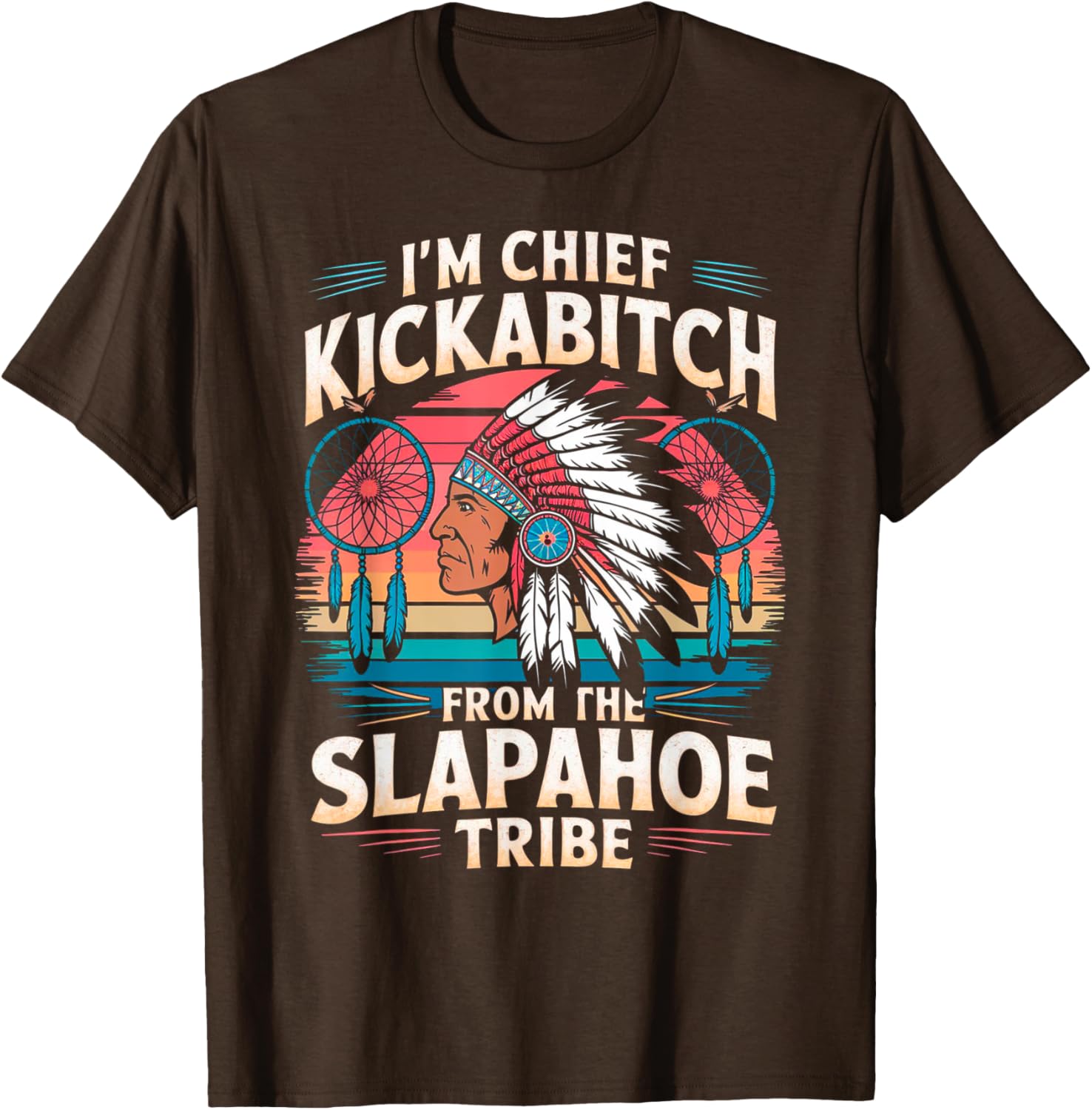 Retro Vintage Chief Kickabitch T-Shirt from Slapahoe Tribe Collection - 11