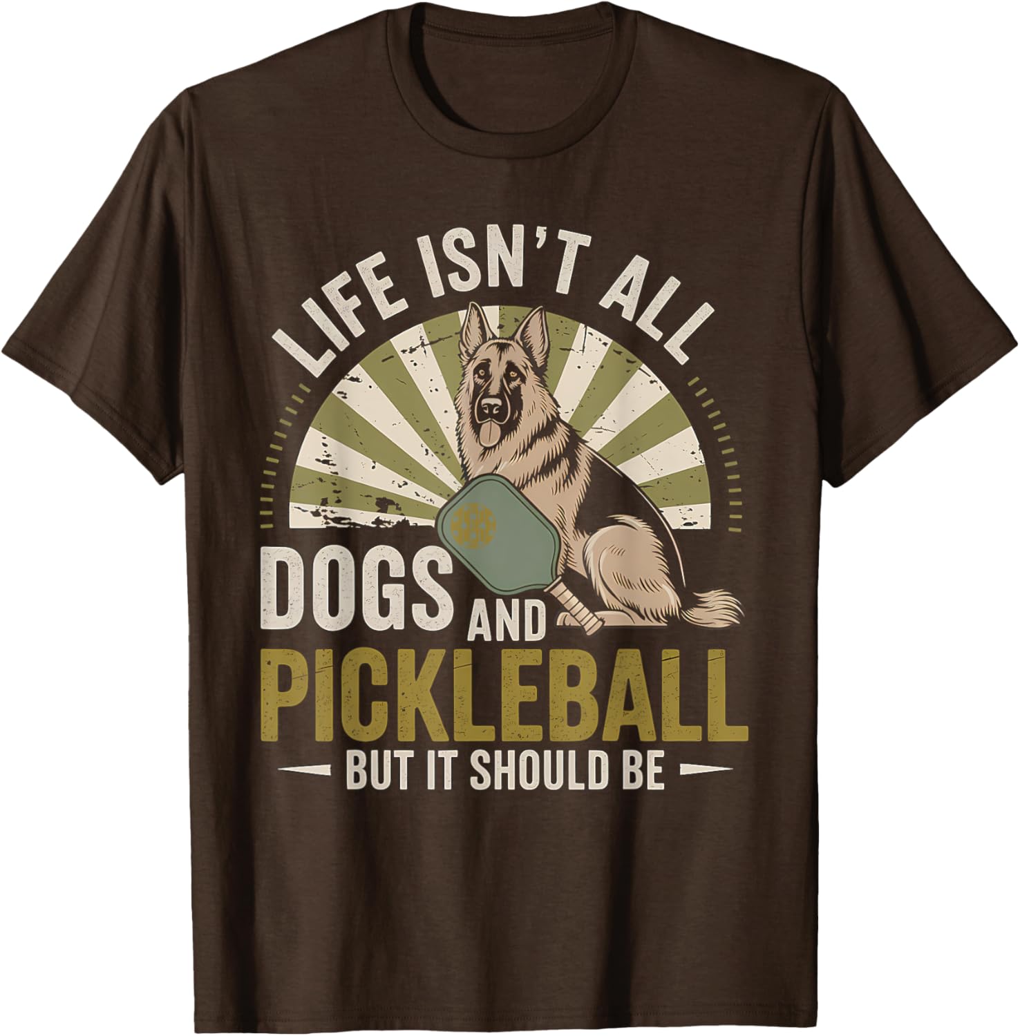 Life Isn't All Dogs and Pickleball Dogs T-Shirt for Dog Lovers - 4