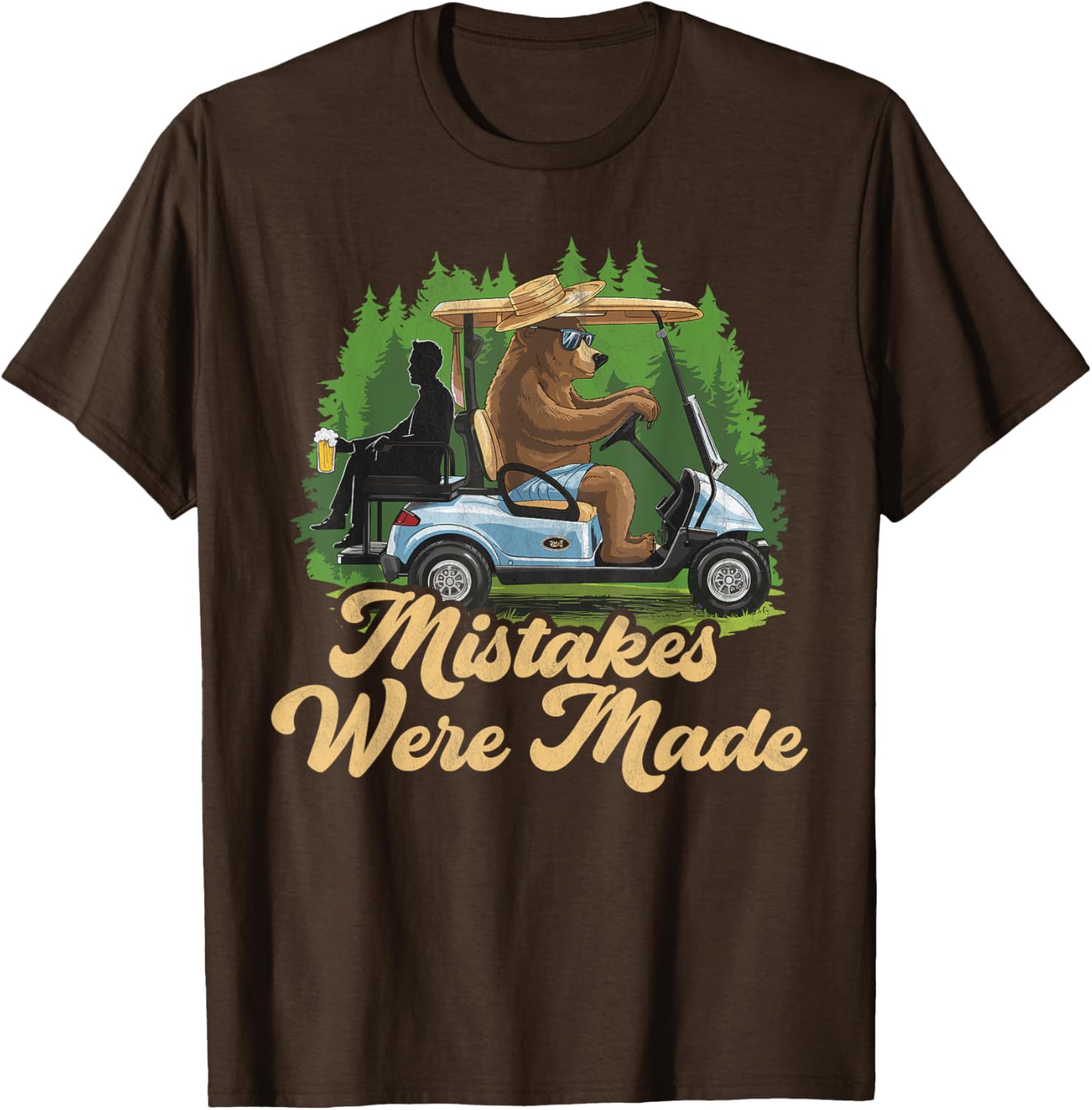 Funny Golf Cart Dad T-Shirt Mistakes Were Made Golfing Gift Apparel - 9