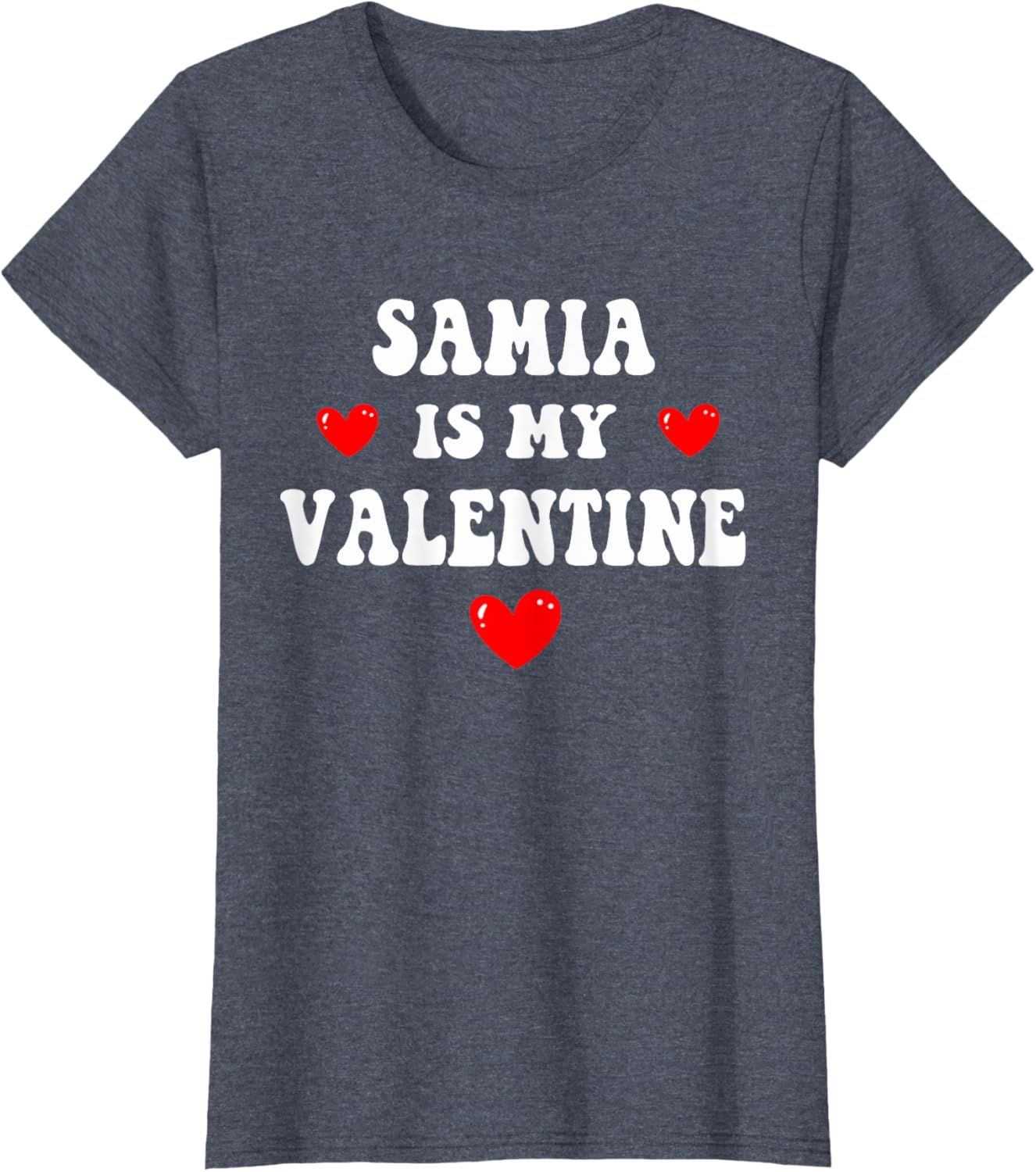 Personalized SAMIA Is My Valentine T-Shirt for Special Occasions - 13