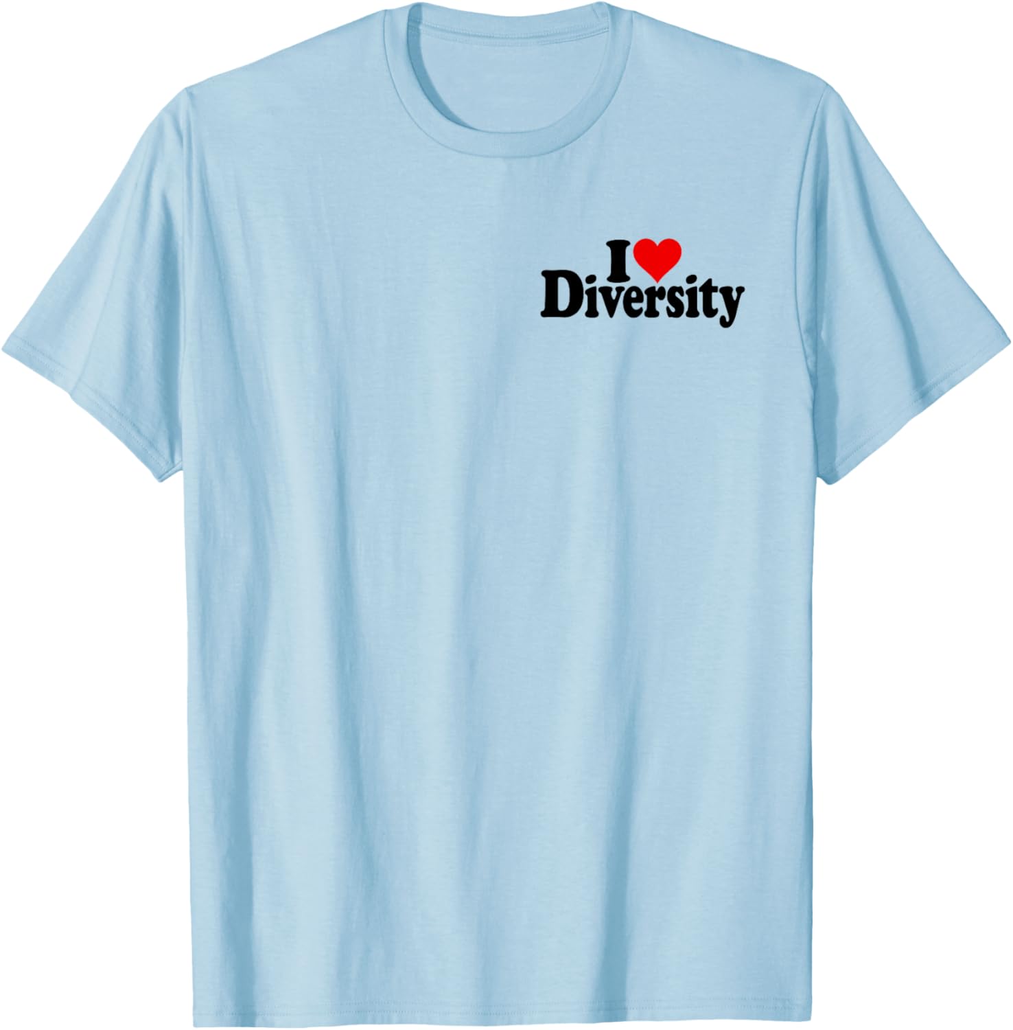 I Love Heart Diversity Strength in Diversity T-Shirt for Everyone - 10