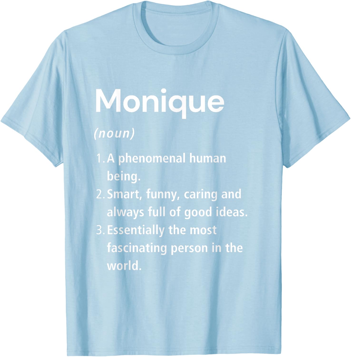 Funny Monique Name Definition T-Shirt for Unique Fashion Lovers - 18