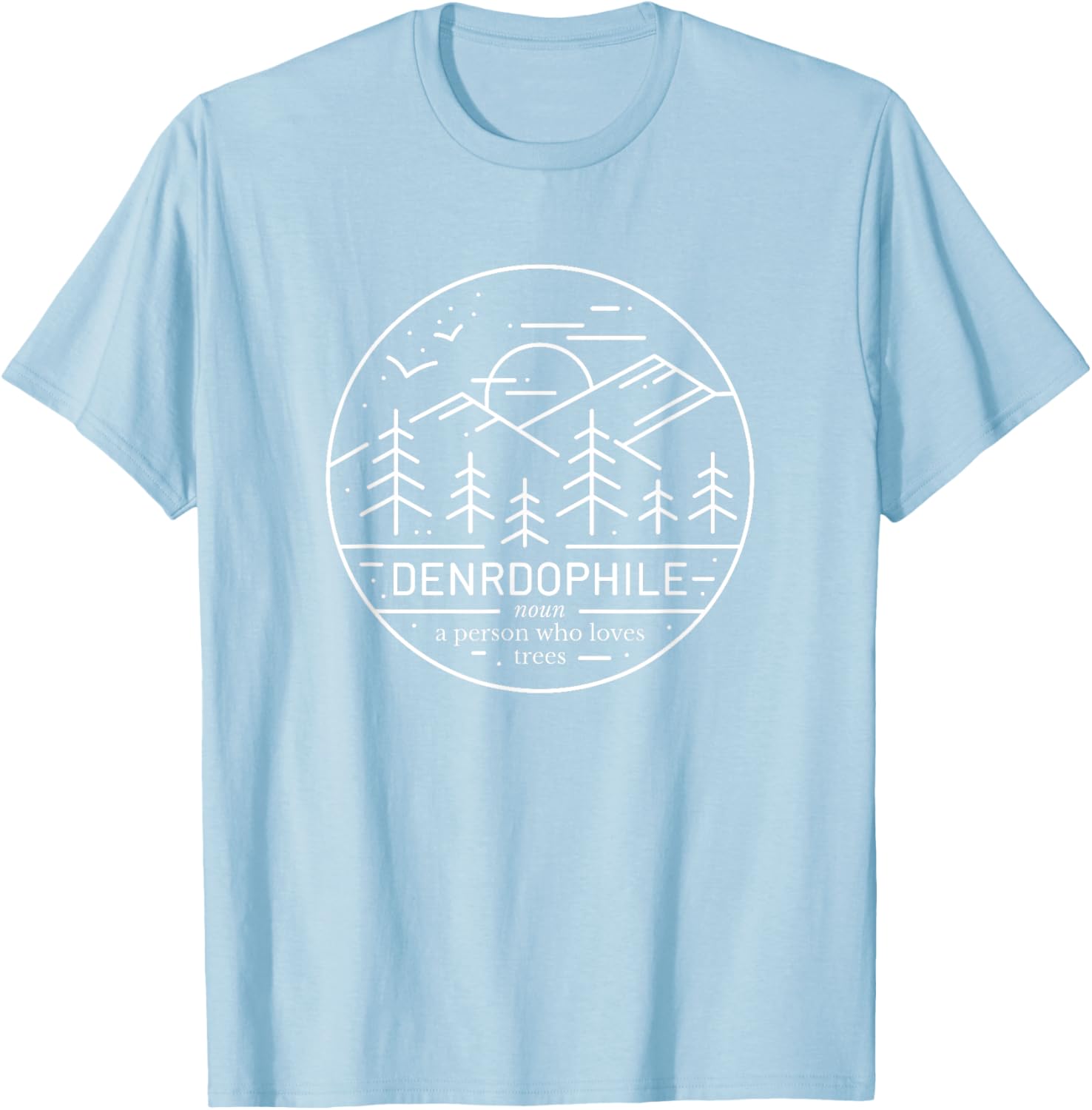 Cute Dendrophile Definition T-Shirt for Nature Lovers and Adventurers - 26