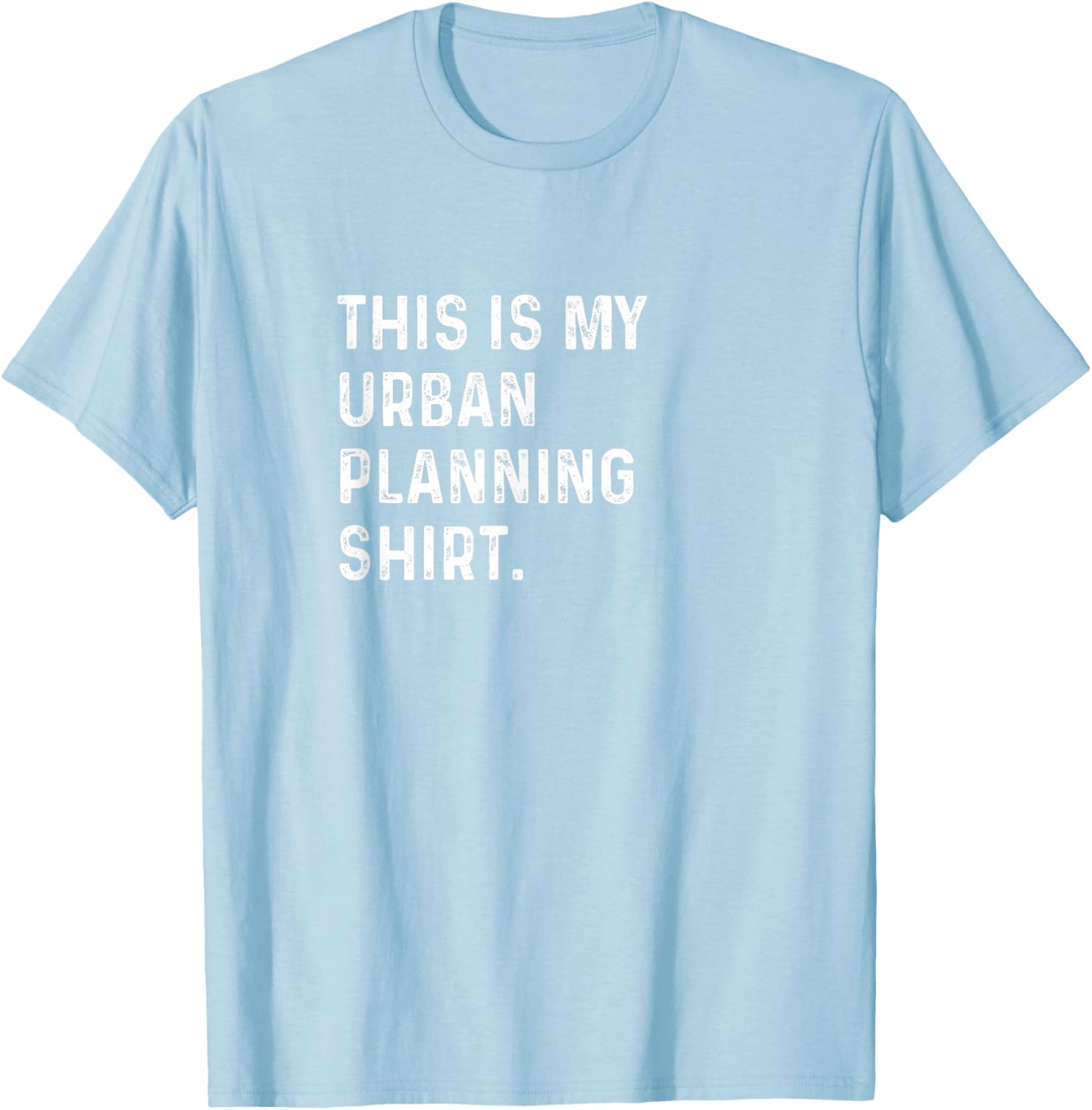 Stylish Urban Planning T-Shirt for City Planners and Town Enthusiasts - 8