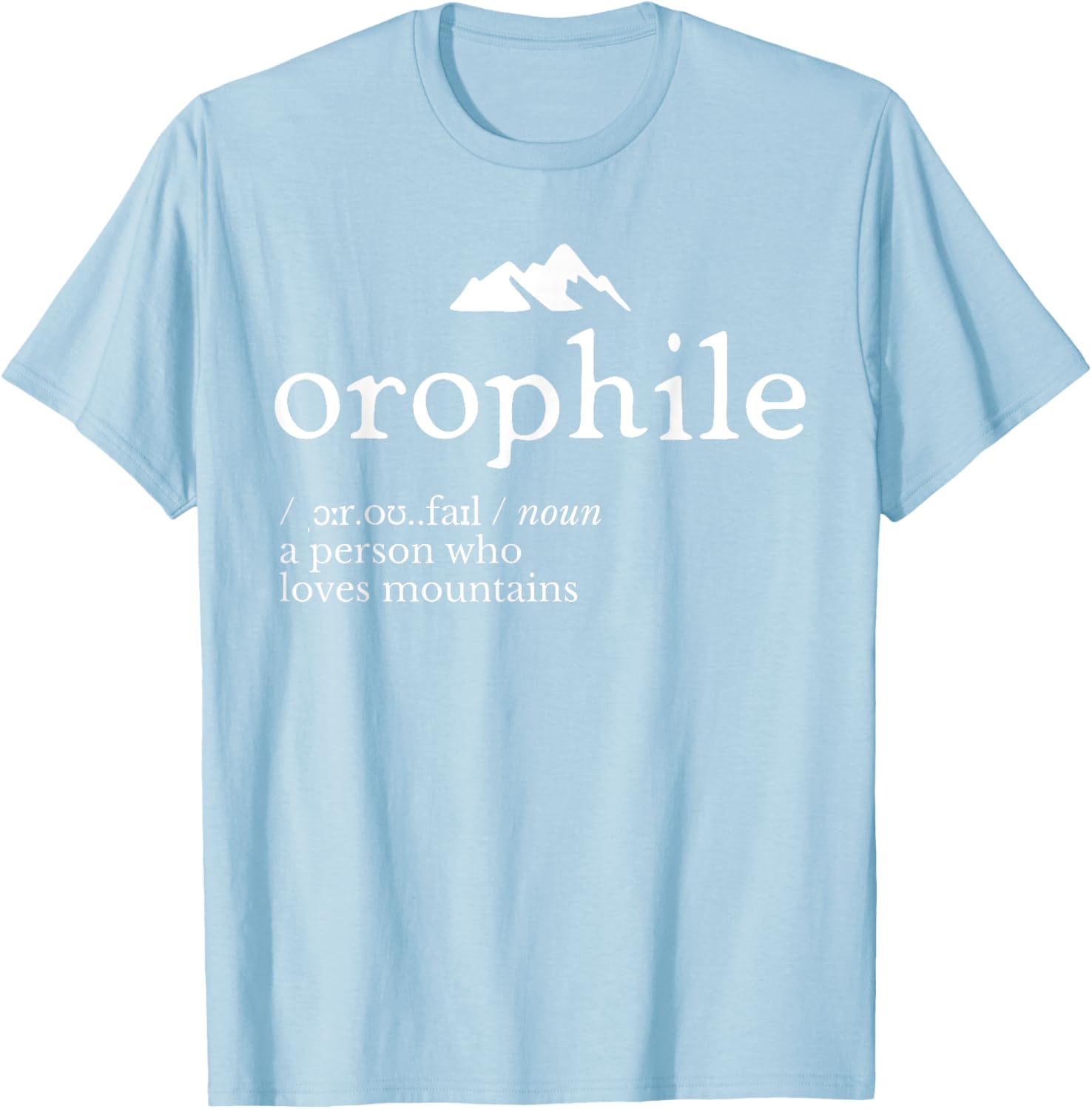 Orophile Definition T-Shirt for Language Lovers and Gift Seekers - 11