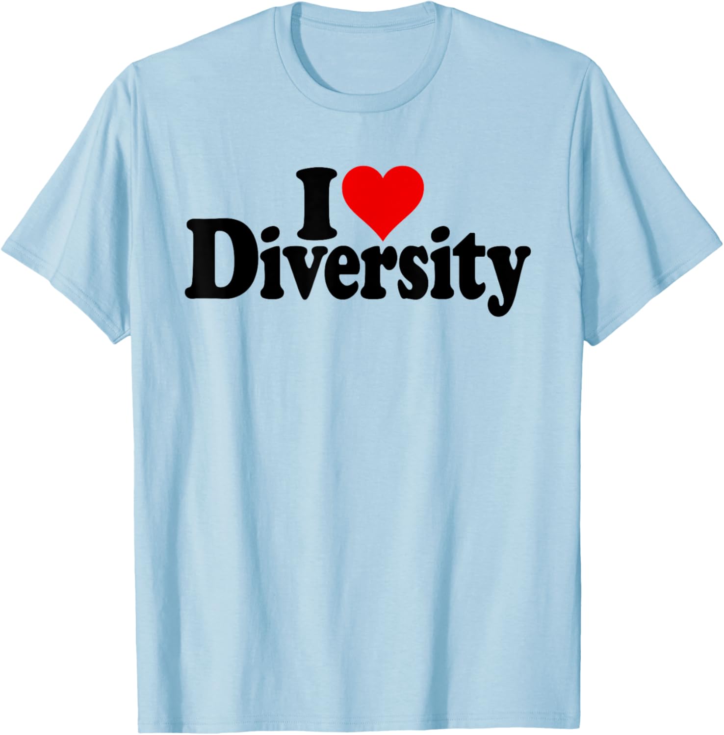 I Love Heart Diversity Strength in Diversity T-Shirt for All Occasions - 14