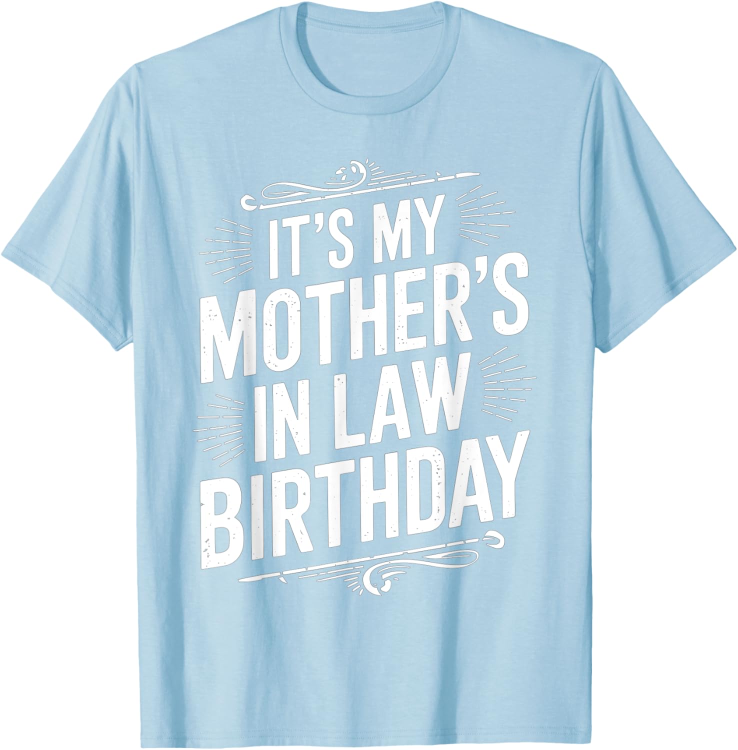 Vintage Distressed It's My Mother-in-Law's Birthday T-Shirt for Men and Kids - 29