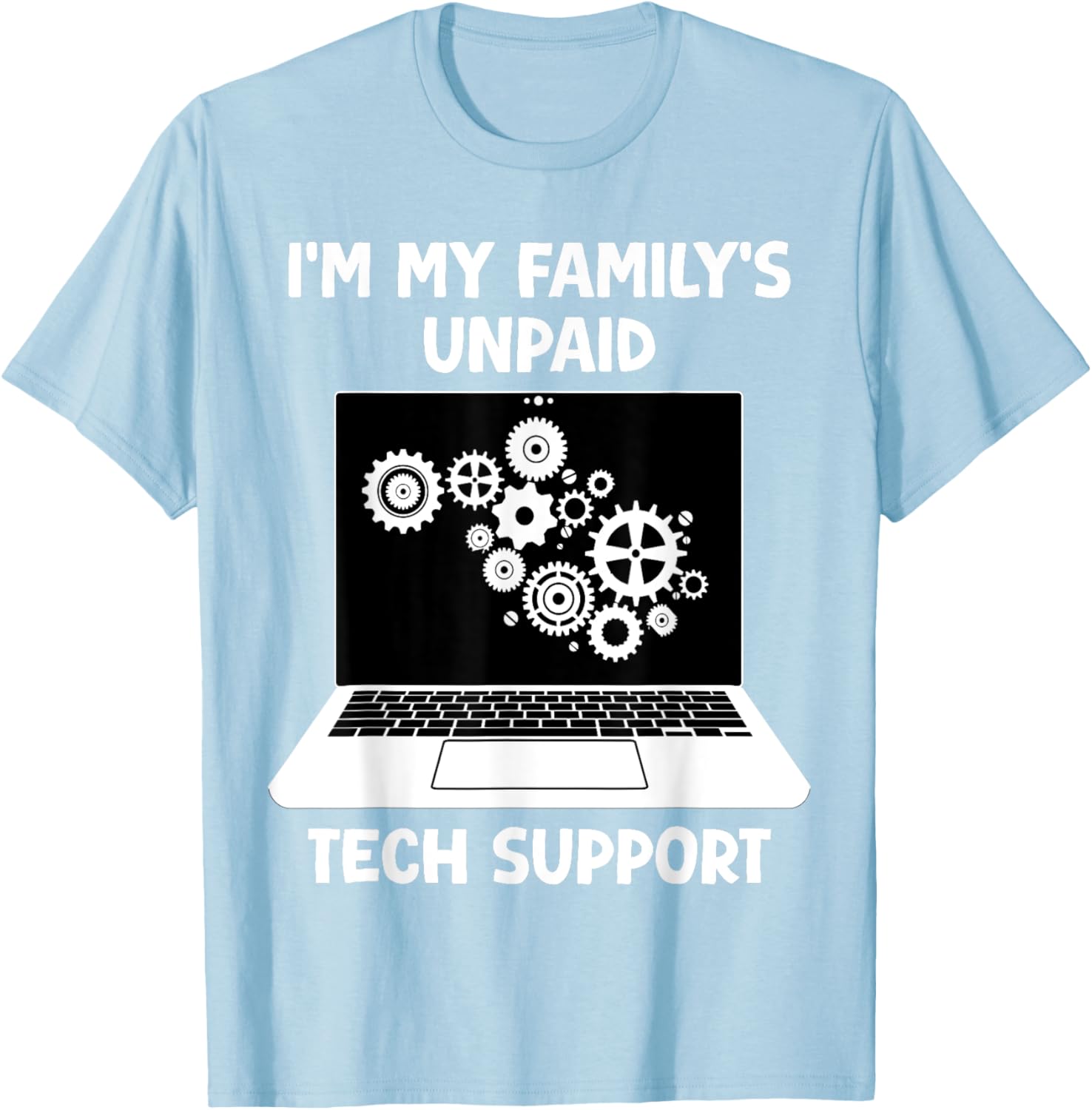 Funny Computer Engineer T-Shirt for Unpaid Tech Support Heroes - 13