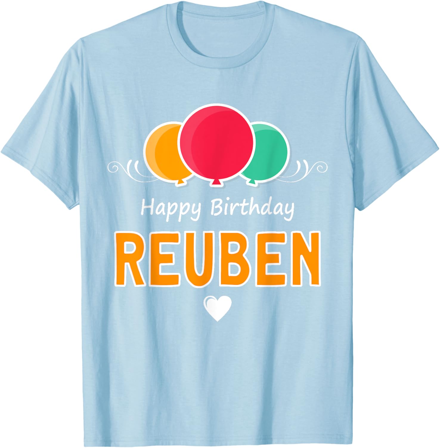 Happy Birthday Reuben T-Shirt Fun Gift for Celebrating Special Days - 15
