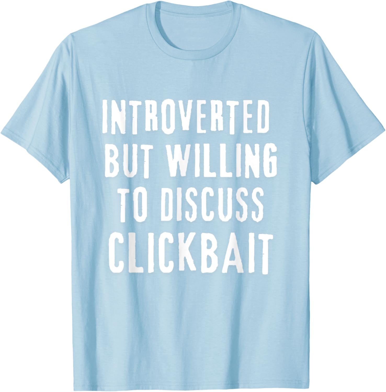 Introverted But Willing to Discuss T-Shirt Fun and Quirky Graphic Tee - 26